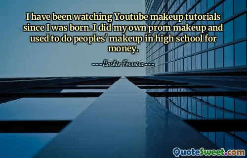 我从出生起就一直在看 Youtube 化妆教程。我自己做舞会化妆，高中时也为别人化妆赚钱。