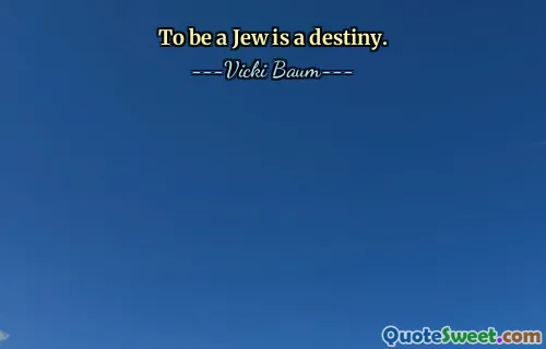 Être juif est un destin.