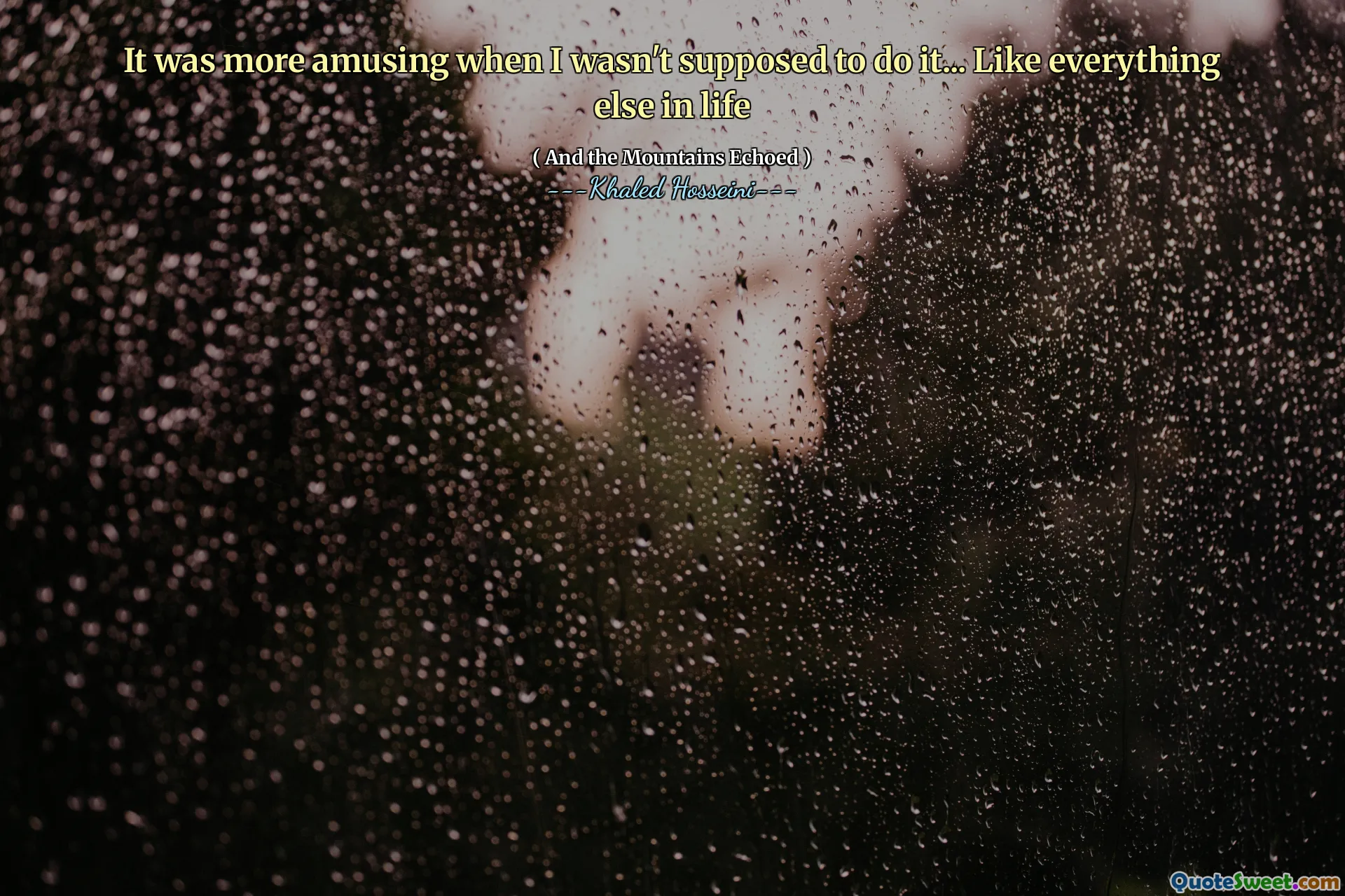 It was more amusing when I wasn't supposed to do it... Like everything else in life