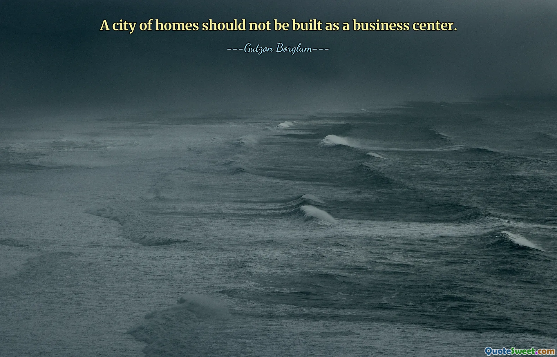 A city of homes should not be built as a business center.