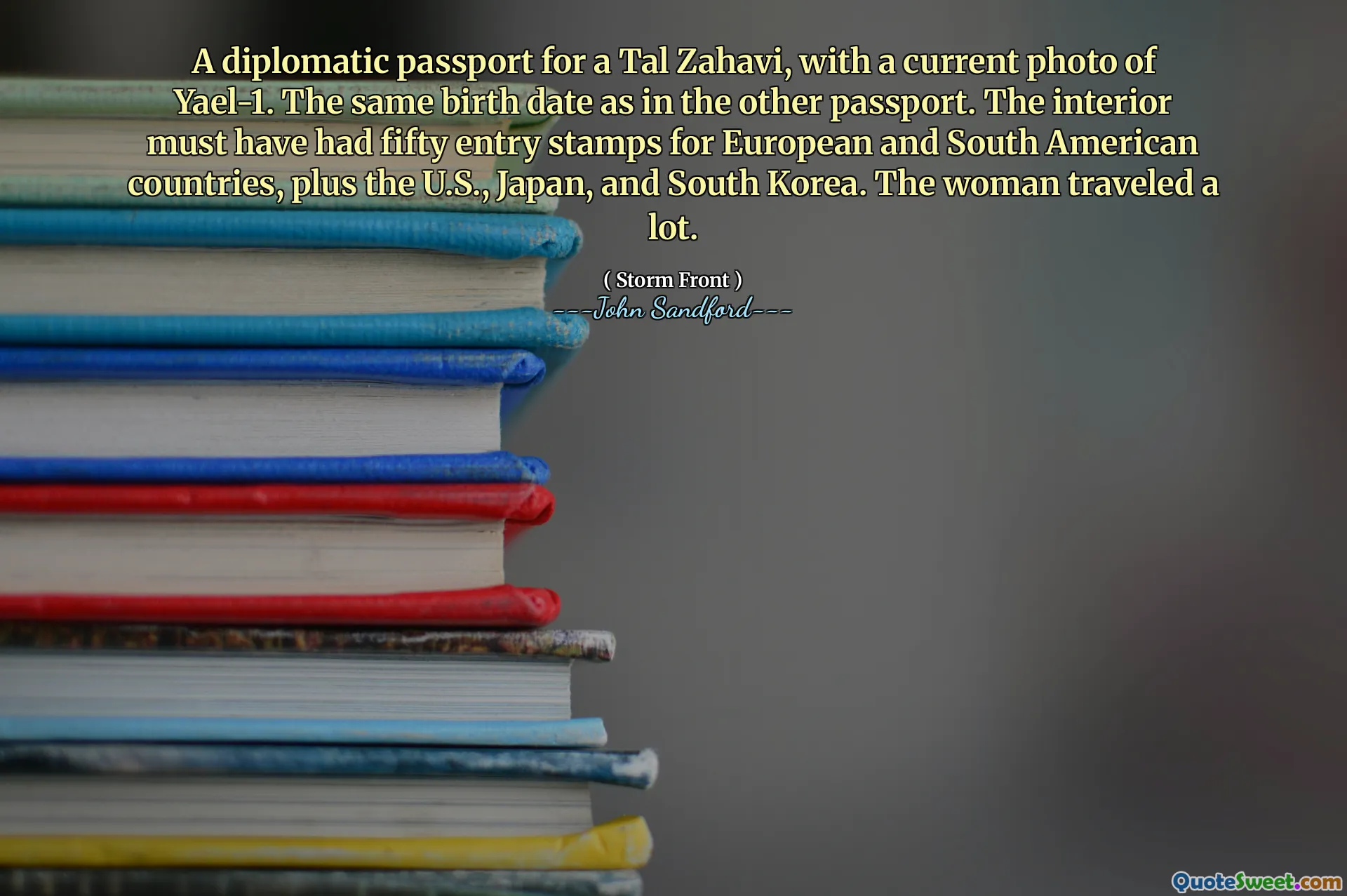 Hộ chiếu ngoại giao của Tal Zahavi, có ảnh hiện tại của Yael-1. Ngày sinh giống như trong hộ chiếu khác. Bên trong chắc hẳn phải có 50 tem nhập cảnh dành cho các nước Châu Âu và Nam Mỹ, cộng thêm Hoa Kỳ, Nhật Bản và Hàn Quốc. Người phụ nữ đi du lịch rất nhiều.