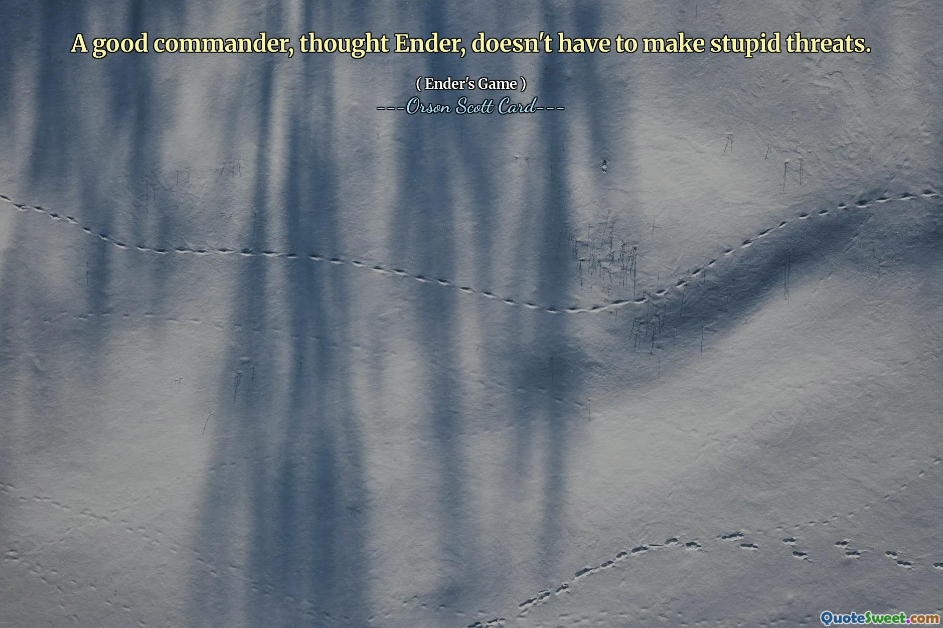 Dobry dowódca, pomyślał Ender, nie musi rzucać głupich gróźb.
