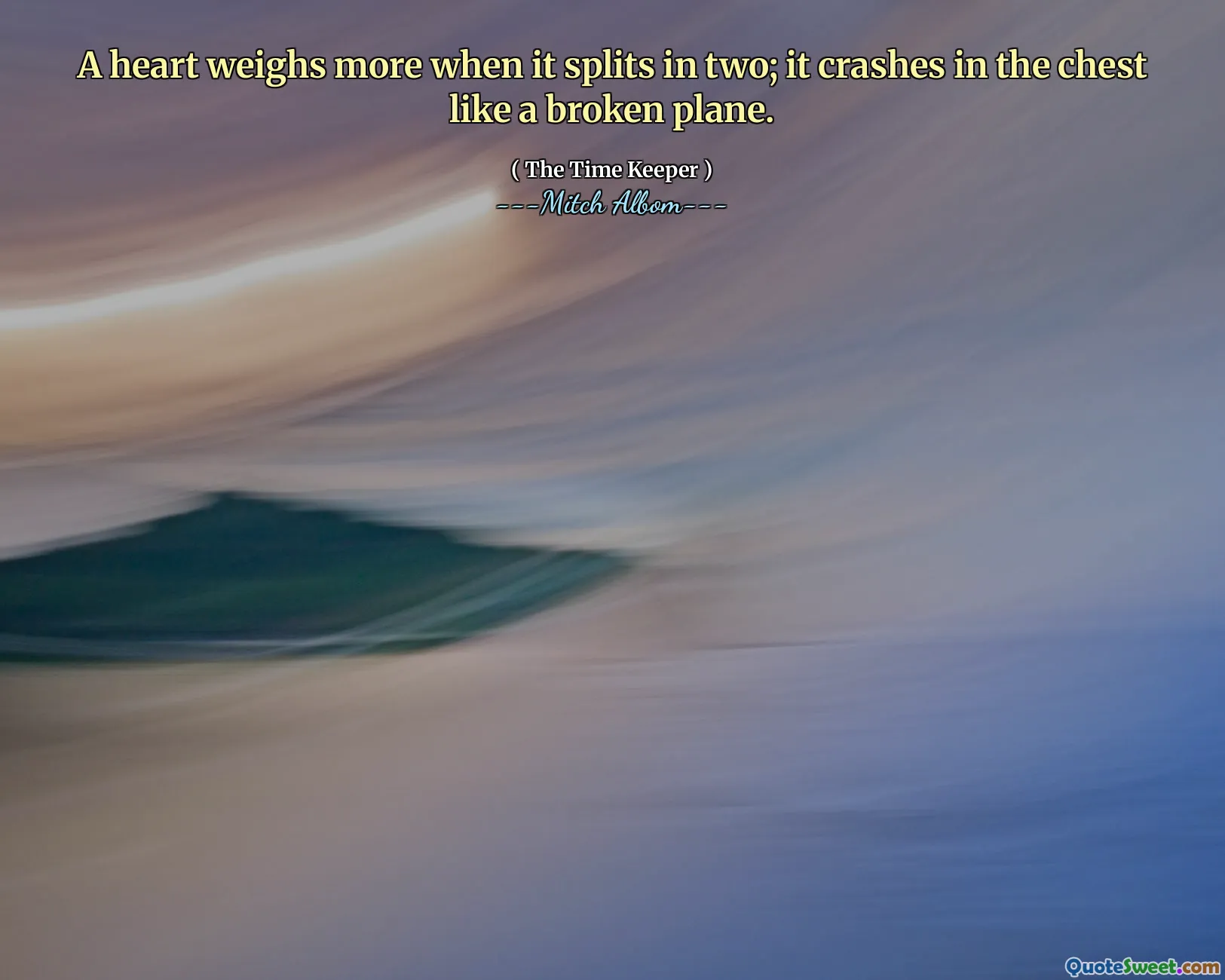 A heart weighs more when it splits in two; it crashes in the chest like a broken plane.