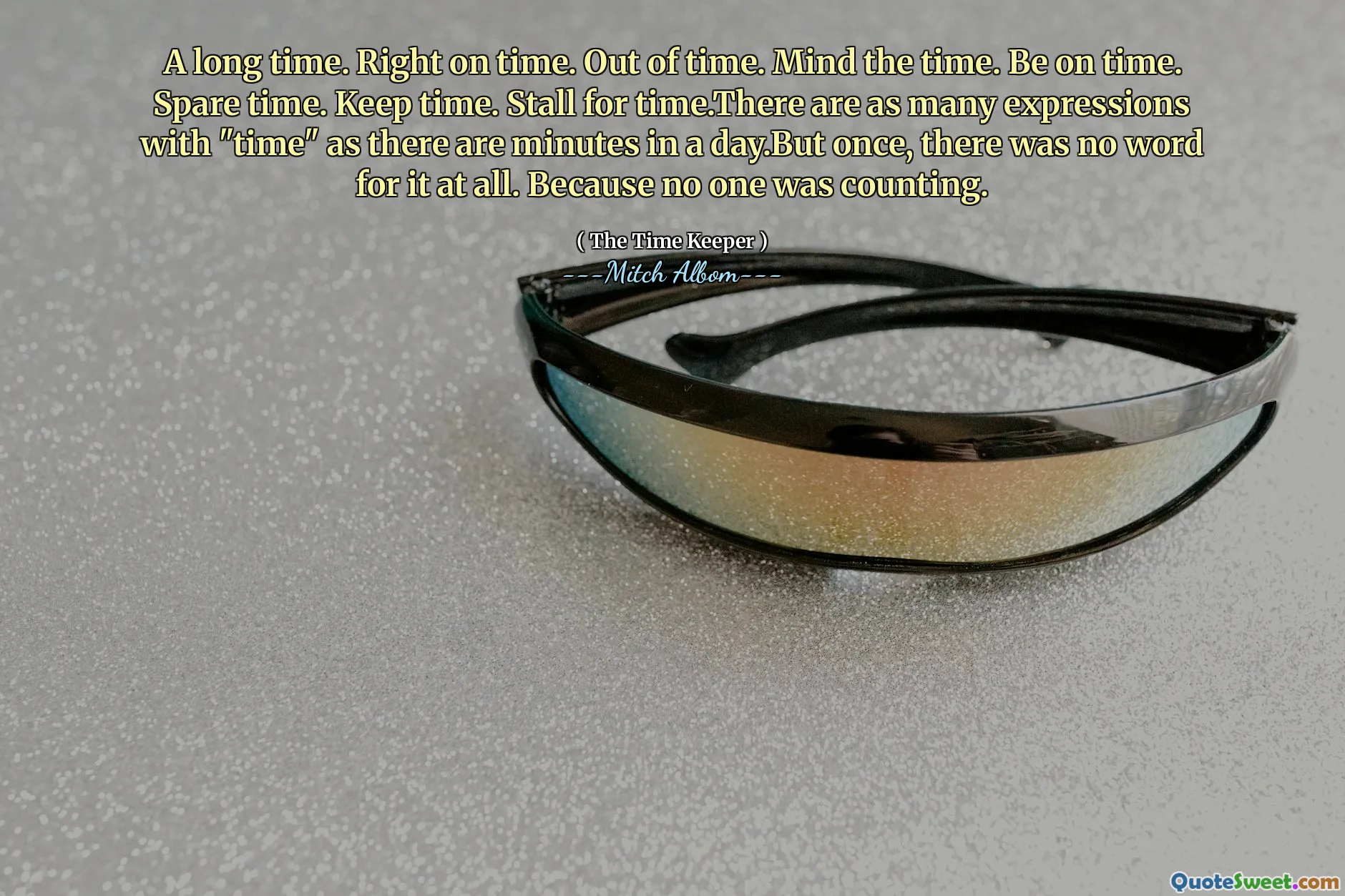 Waktu yang lama. Tepat waktu. Kehabisan waktu. Pikirkan waktu. Tepat waktu. Waktu luang. Simpan waktu. Kios untuk waktu. Ada banyak ekspresi dengan "waktu" karena ada beberapa menit dalam sehari. Tapi sekali, tidak ada kata untuk itu sama sekali. Karena tidak ada yang menghitung.