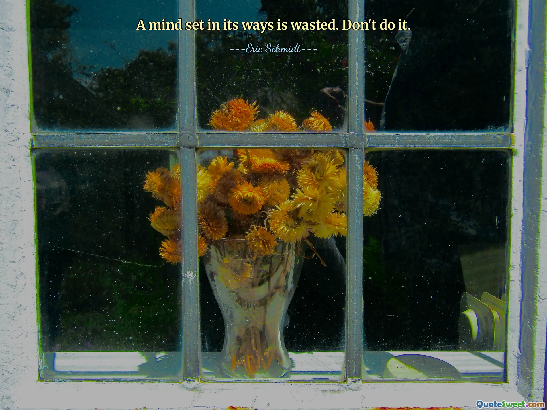 A mind set in its ways is wasted. Don't do it.