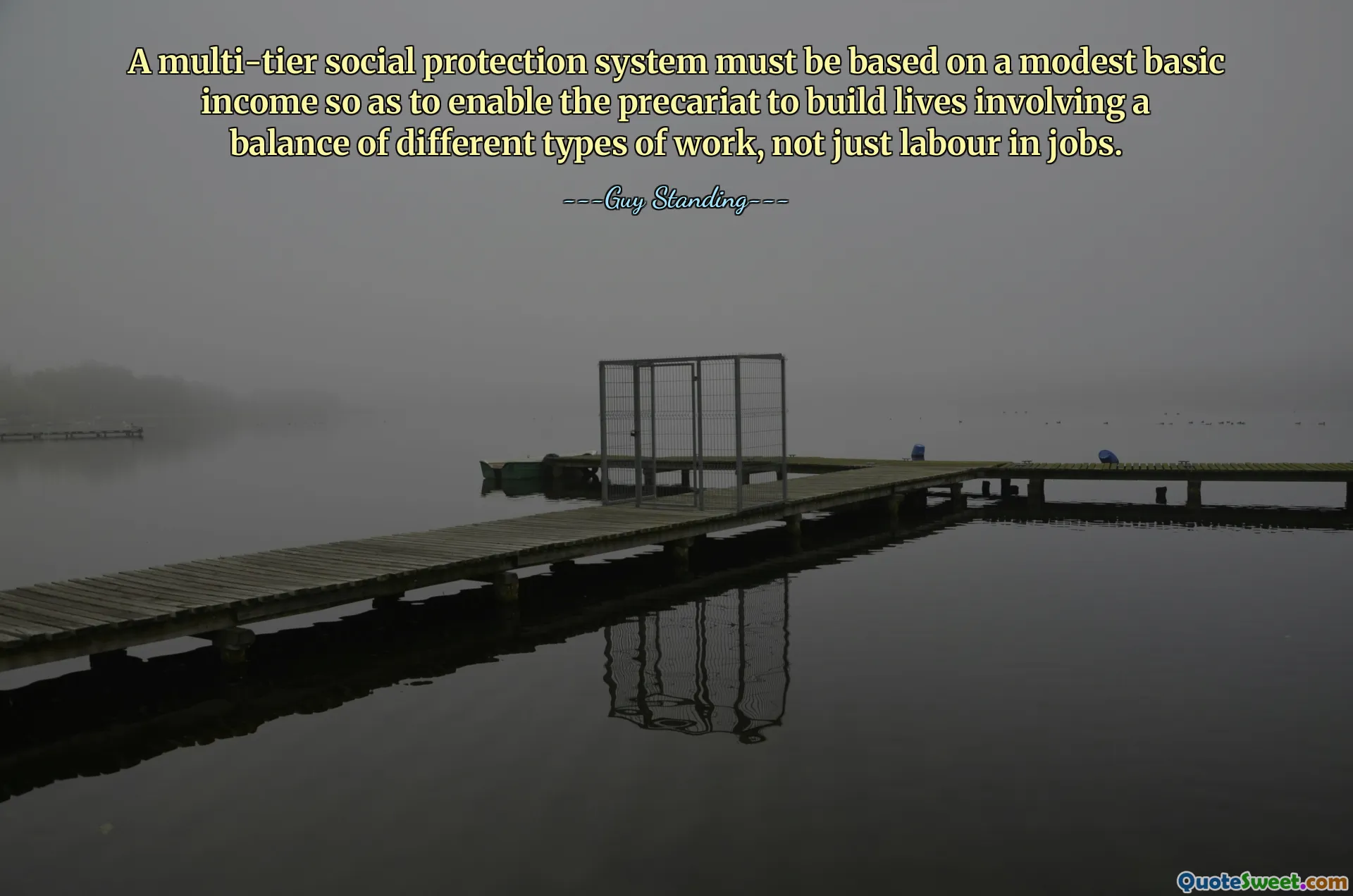 A multi-tier social protection system must be based on a modest basic income so as to enable the precariat to build lives involving a balance of different types of work, not just labour in jobs.