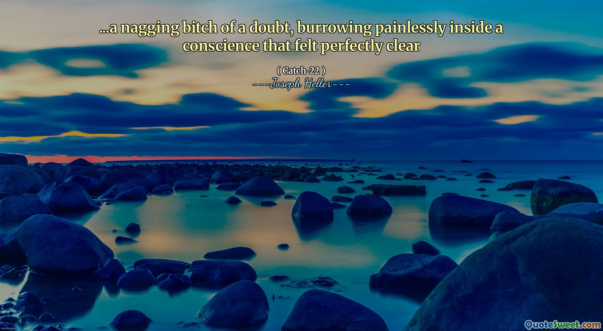 ... ножая сука сомнения, безболезненно с совестью, которая была совершенно ясно, что было совершенно ясно