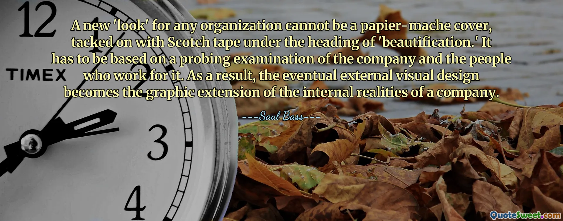 Een nieuwe 'look' voor welke organisatie dan ook kan niet een omslag van papier-maché zijn, vastgeplakt met plakband onder de noemer 'verfraaiing'. Het moet gebaseerd zijn op een diepgaand onderzoek van het bedrijf en de mensen die ervoor werken. Als gevolg hiervan wordt het uiteindelijke externe visuele ontwerp de grafische uitbreiding van de interne realiteit van een bedrijf.