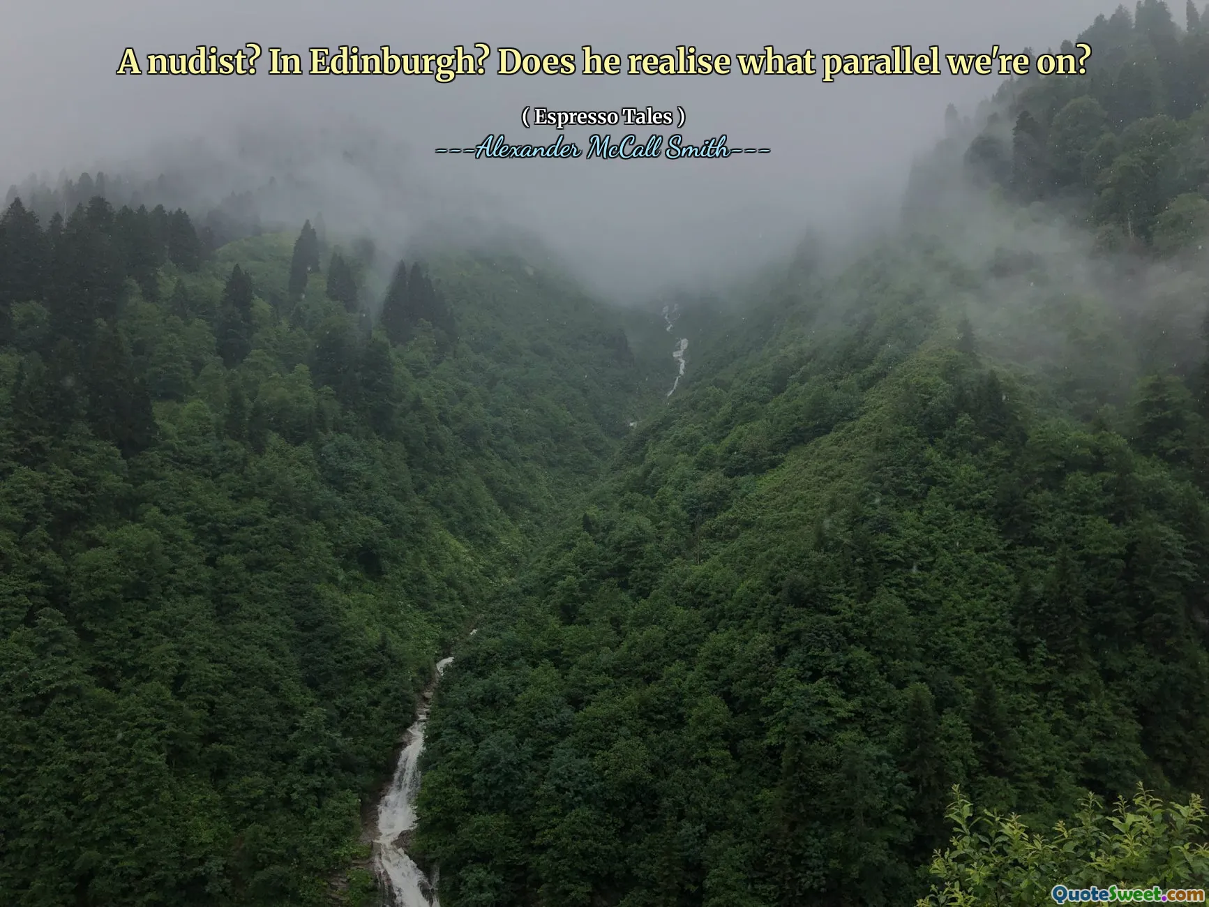 En nudist? I Edinburgh? Förstår han vilken parallell vi är på?