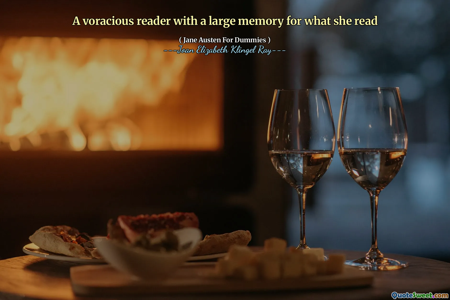 A voracious reader with a large memory for what she read
