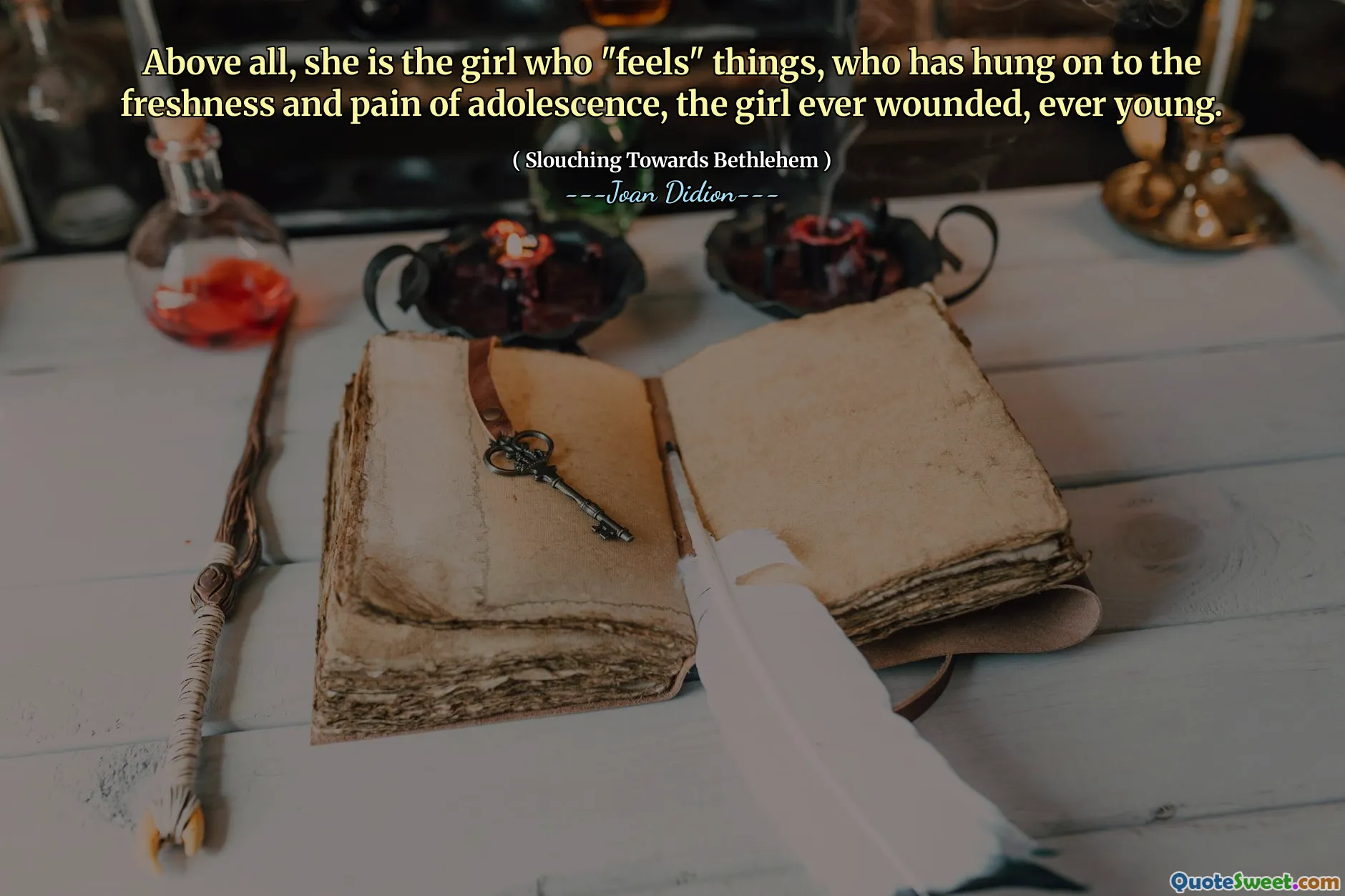 Fremfor alt er hun jenta som "føler" ting, som har hengt seg til friskheten og smerten i ungdomstiden, jenta som noen gang er såret, stadig ung.
