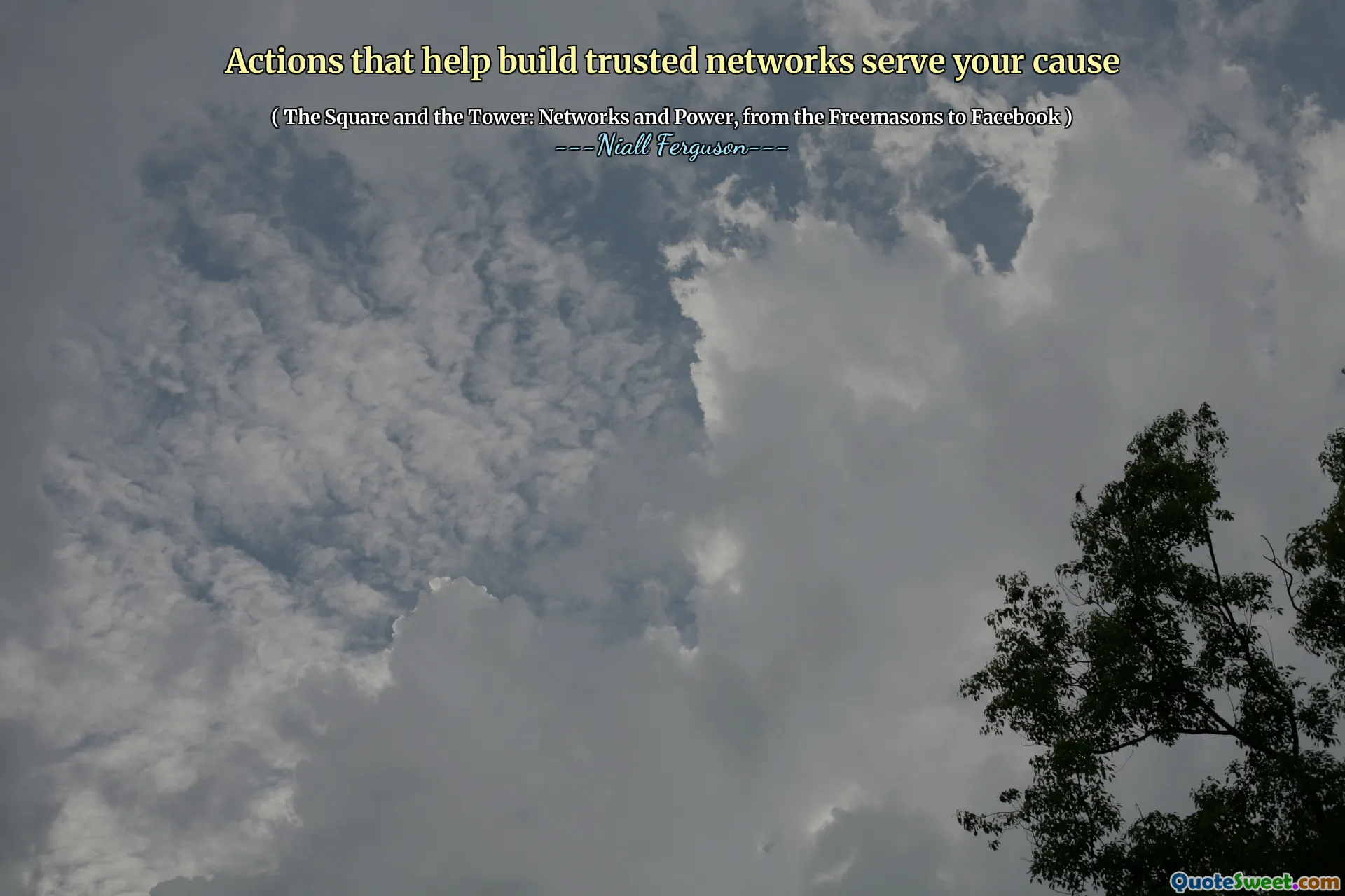 Actions that help build trusted networks serve your cause