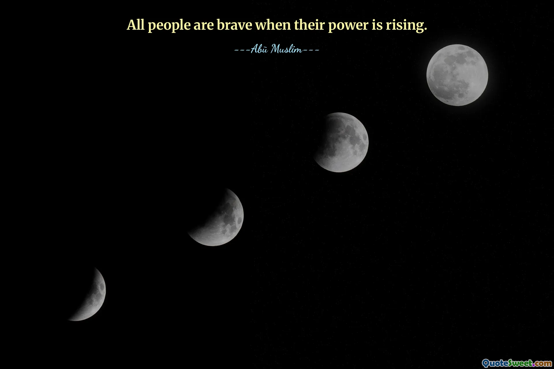 All people are brave when their power is rising.