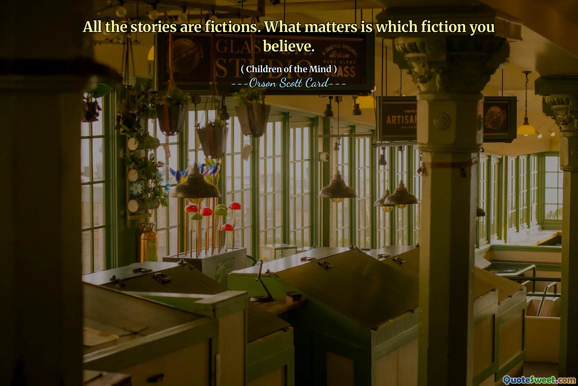 所有的故事都是虚构的。重要的是你相信哪种虚构。