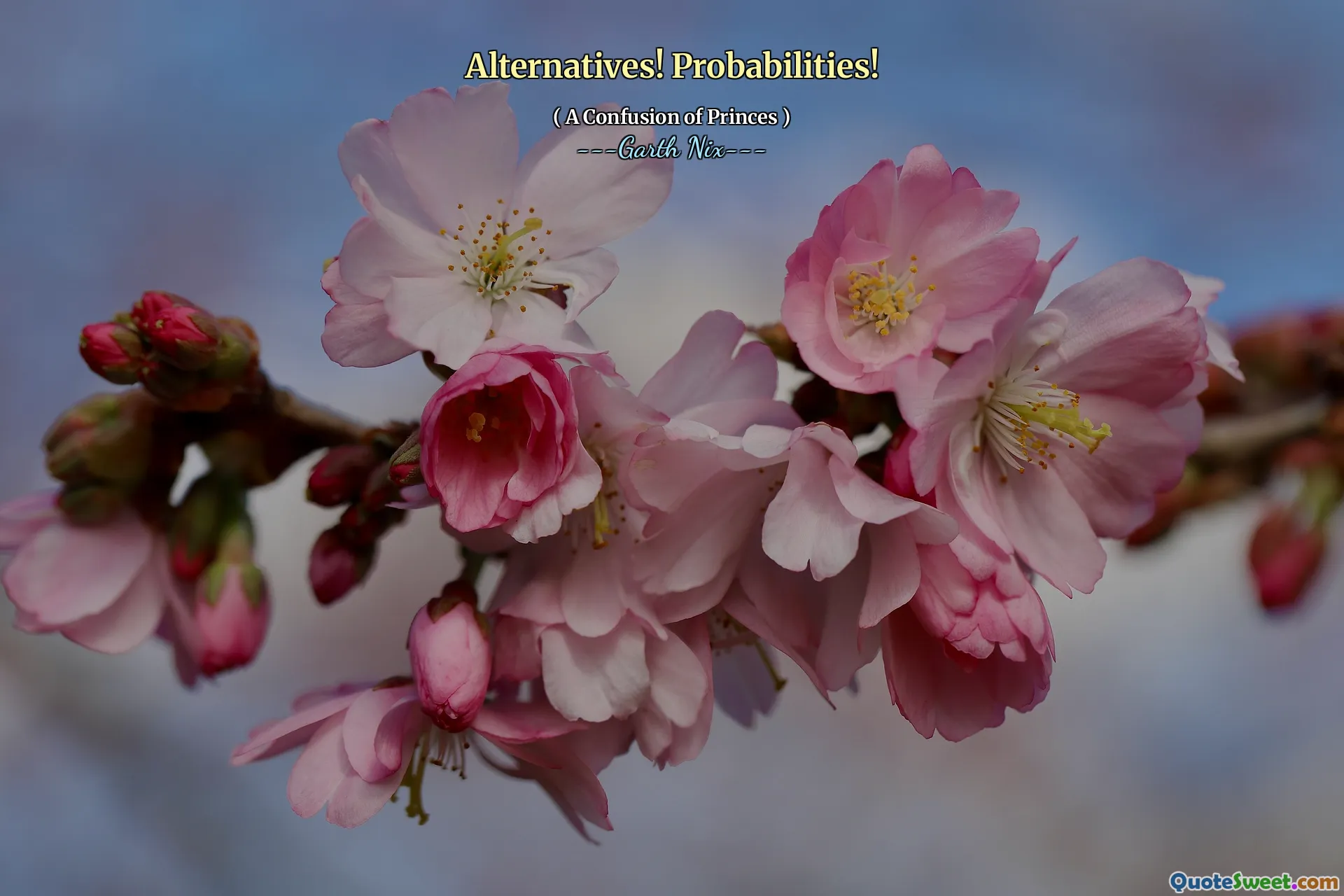 Alternatives! Probabilities!