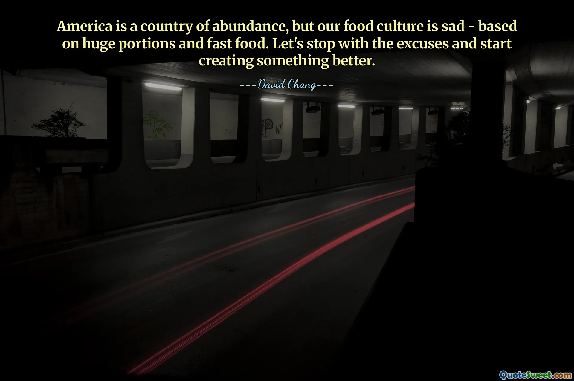 America is a country of abundance, but our food culture is sad - based on huge portions and fast food. Let's stop with the excuses and start creating something better.