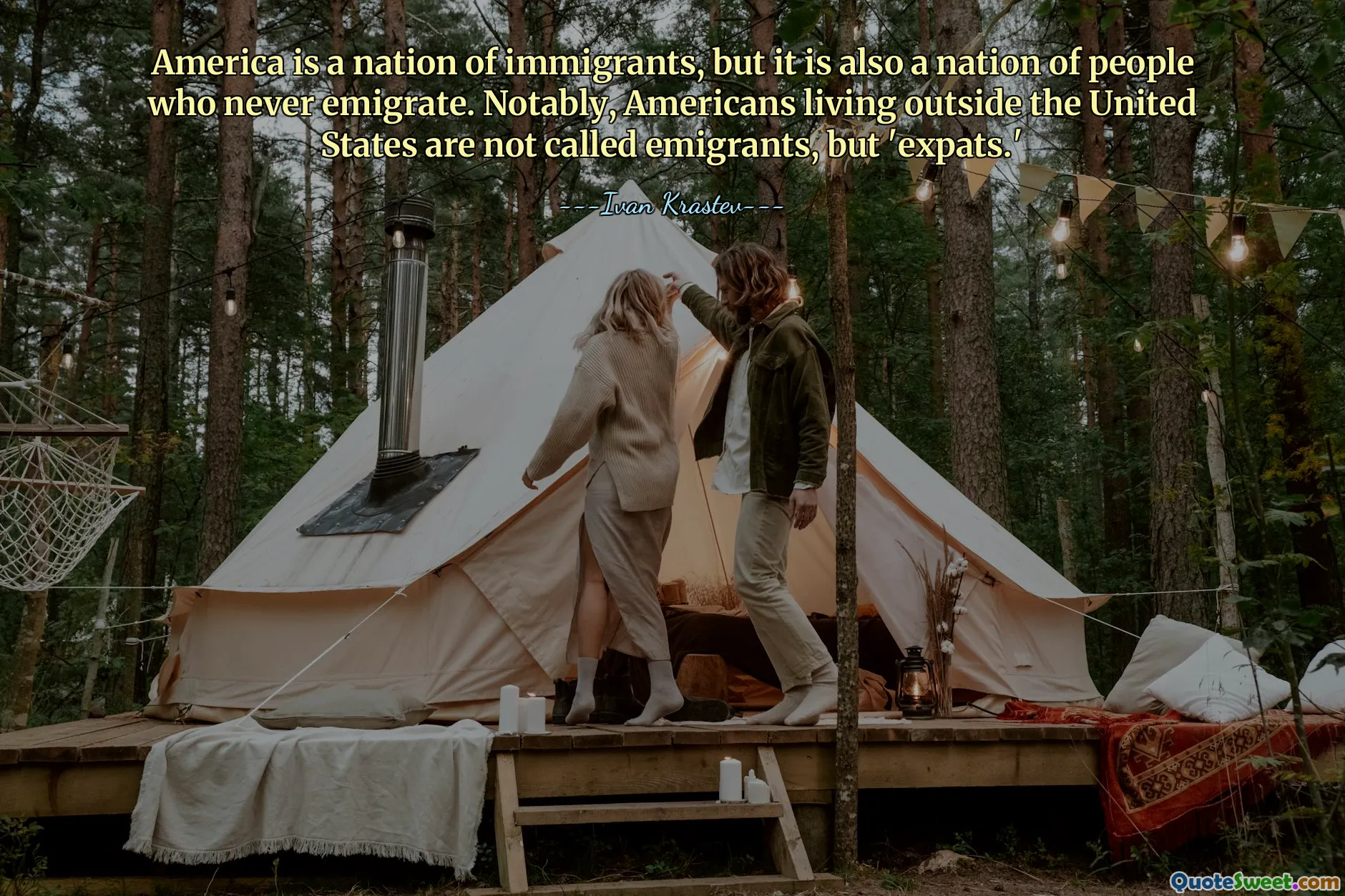 إن أميركا أمة المهاجرين، ولكنها أيضاً أمة الناس الذين لا يهاجرون أبداً. والجدير بالذكر أن الأمريكيين الذين يعيشون خارج الولايات المتحدة لا يُطلق عليهم اسم "مهاجرين"، بل "مغتربين".