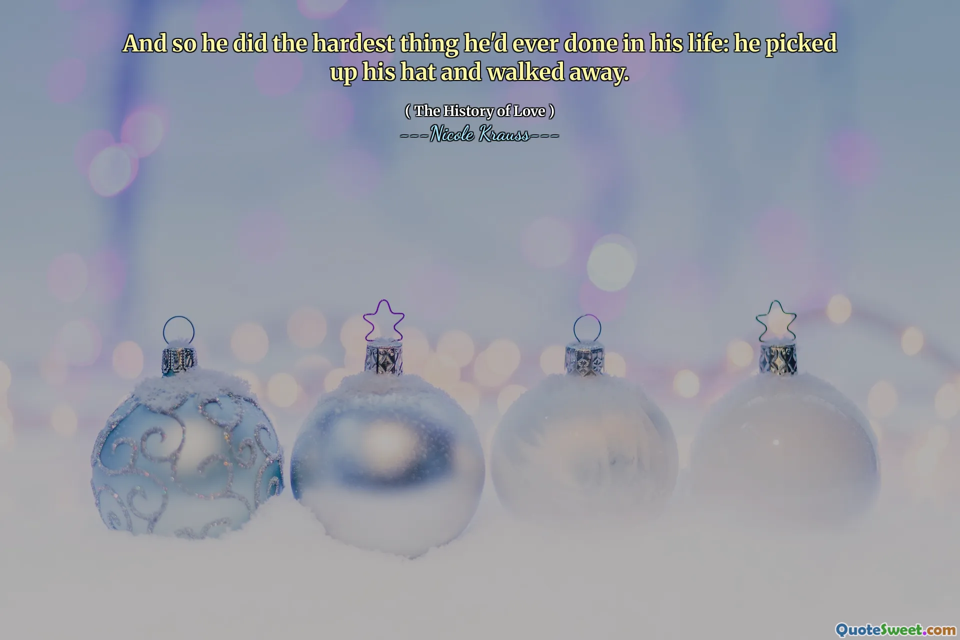 And so he did the hardest thing he'd ever done in his life: he picked up his hat and walked away.