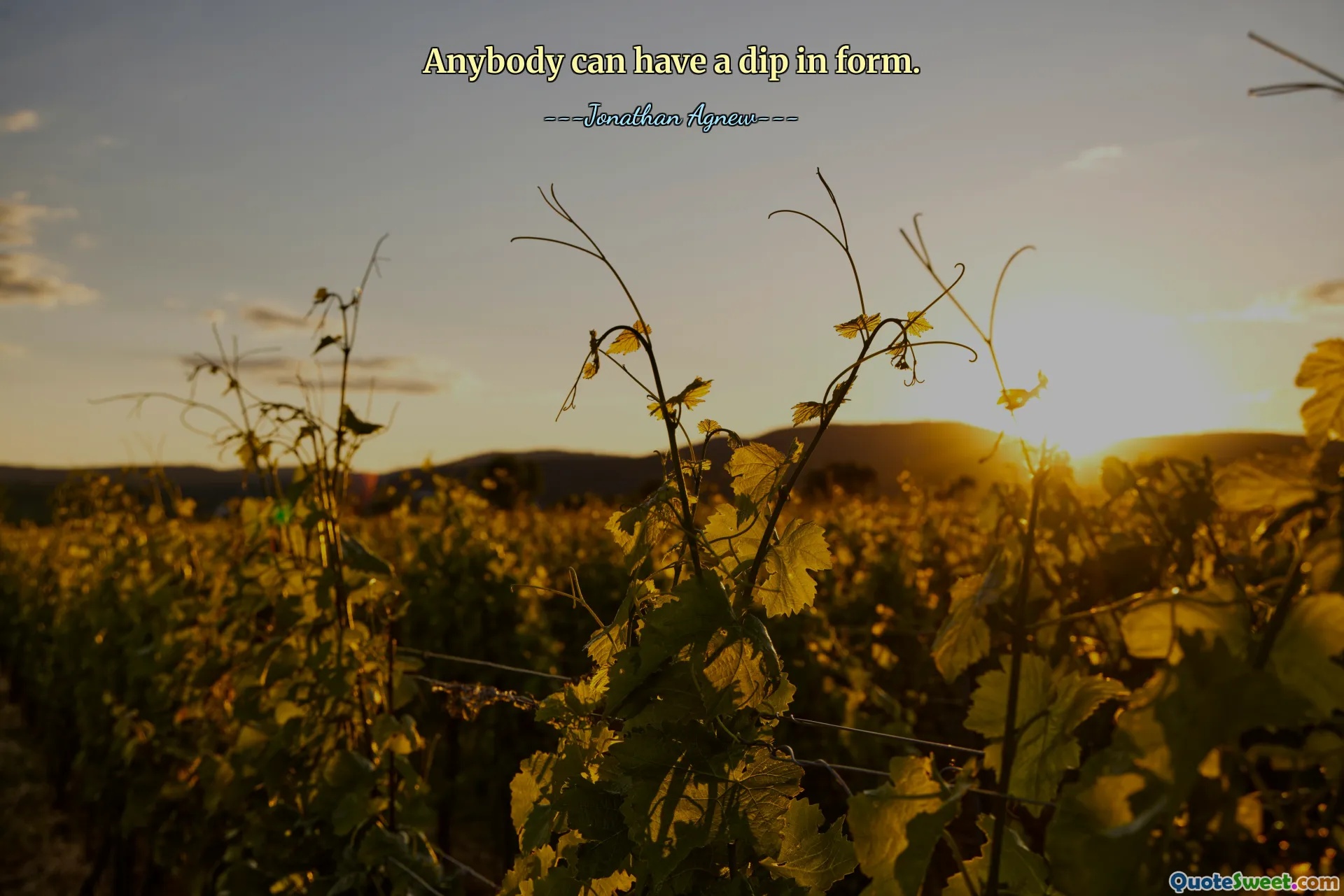 Anybody can have a dip in form.