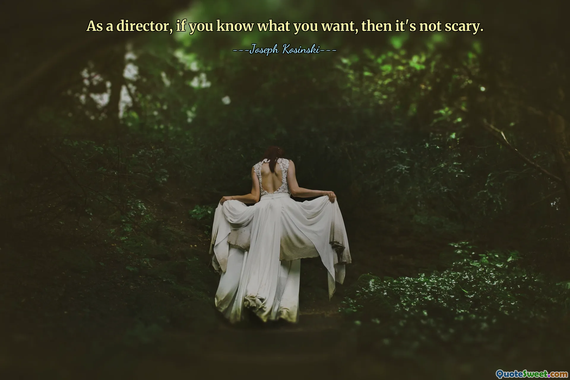 As a director, if you know what you want, then it's not scary.
