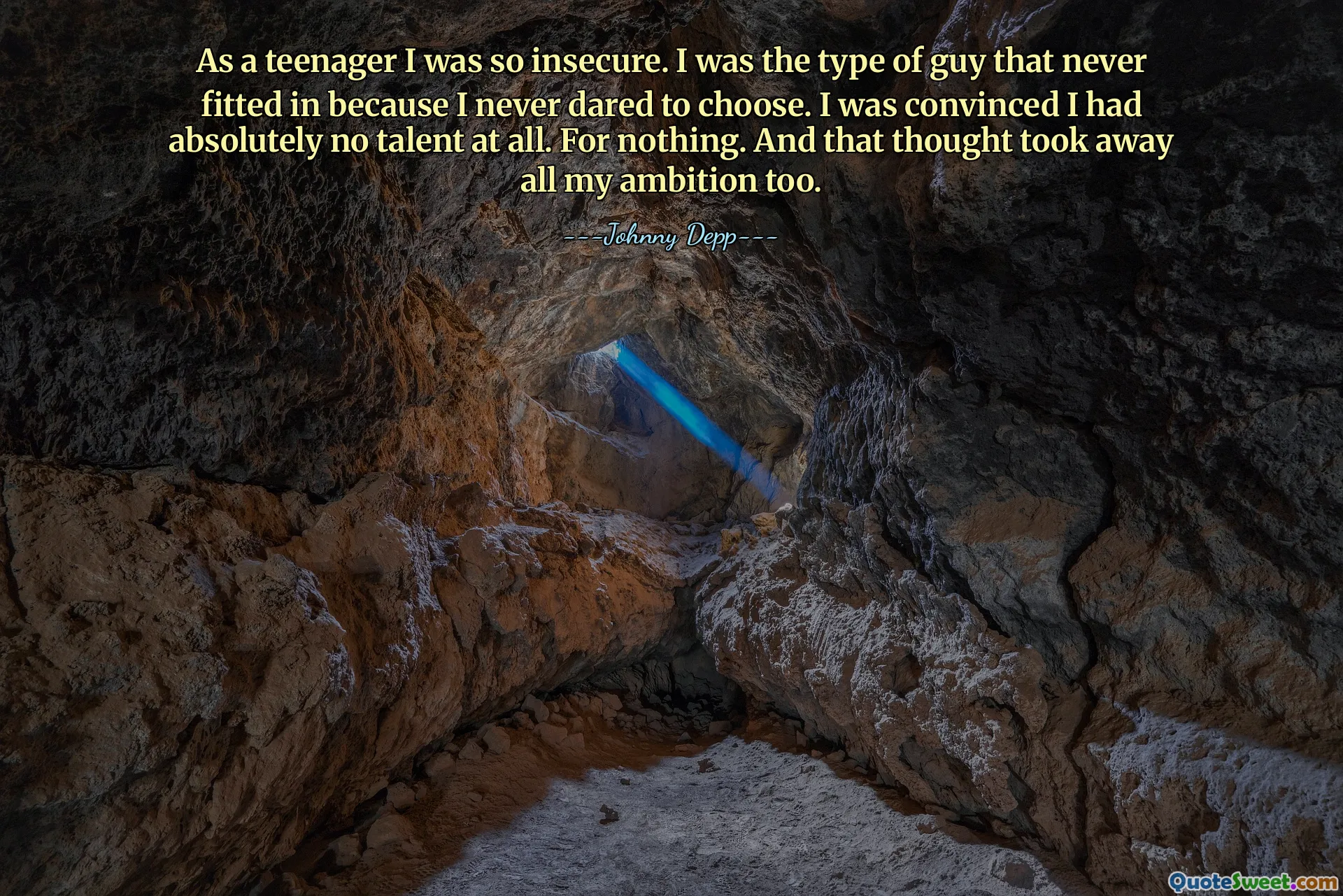 Cuando era adolescente era muy insegura. Yo era el tipo de persona que nunca encajaba porque nunca me atrevía a elegir. Estaba convencido de que no tenía absolutamente ningún talento. En vano. Y ese pensamiento también me quitó toda la ambición.