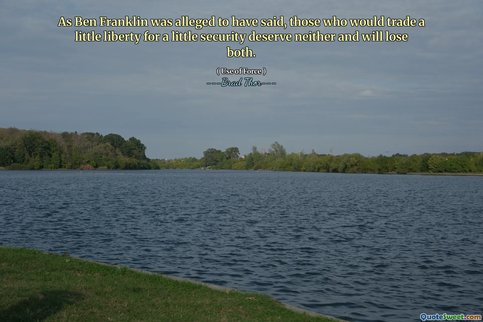As Ben Franklin was alleged to have said, those who would trade a little liberty for a little security deserve neither and will lose both.