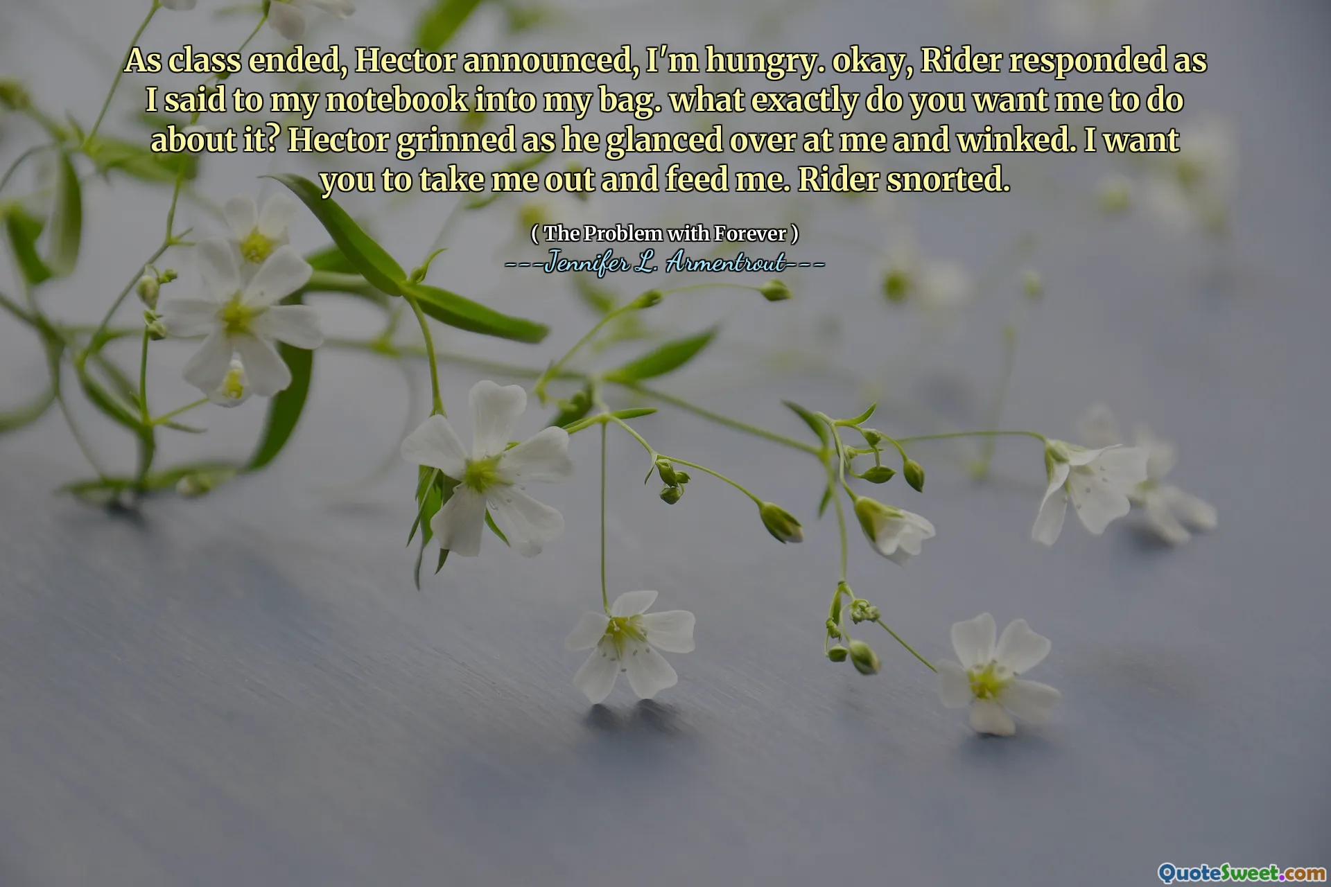 As class ended, Hector announced, I'm hungry. okay, Rider responded as I said to my notebook into my bag. what exactly do you want me to do about it? Hector grinned as he glanced over at me and winked. I want you to take me out and feed me. Rider snorted.