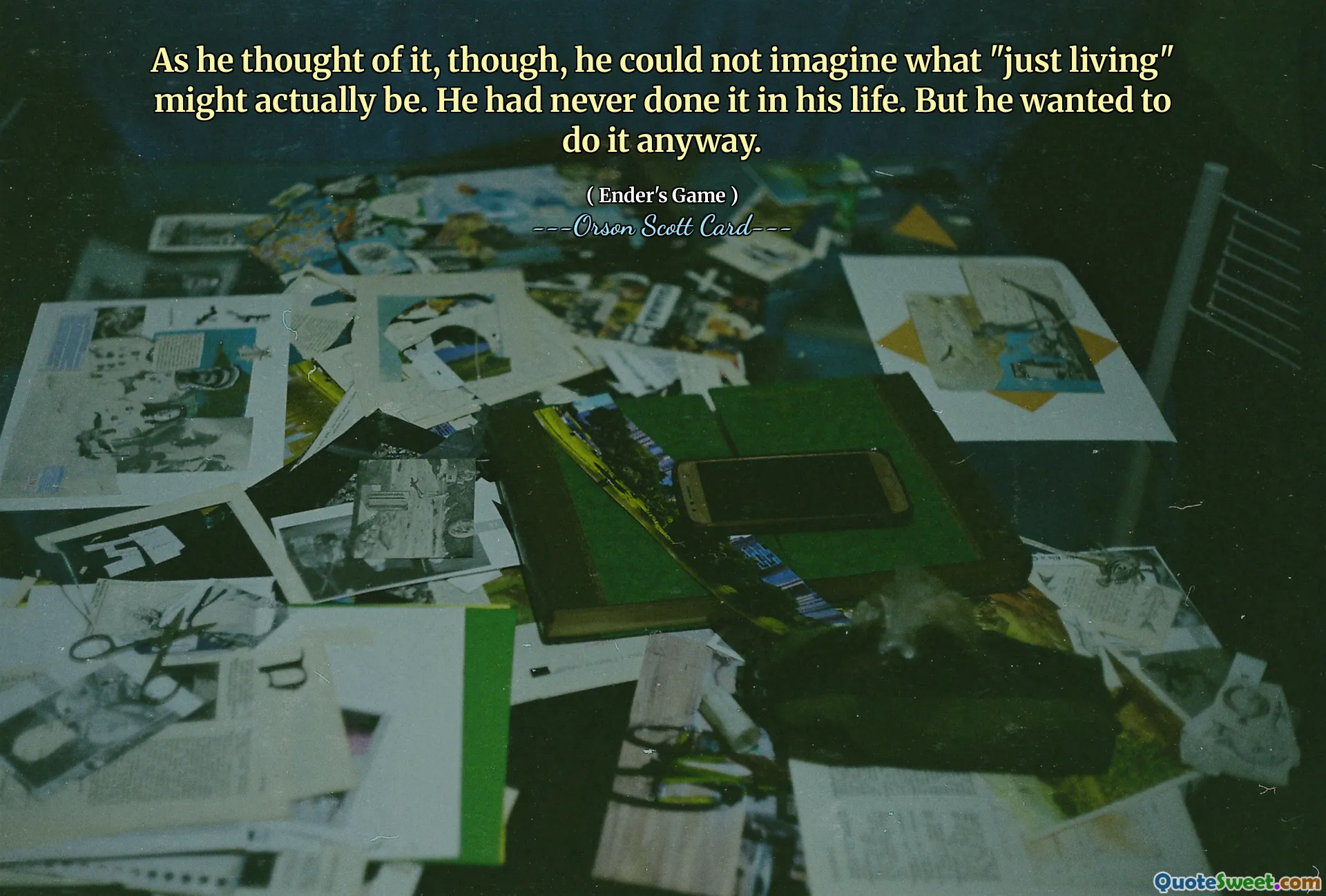 În timp ce se gândea la asta, totuși, nu-și putea imagina ce ar putea fi de fapt „doar a trăi”. Nu o făcuse niciodată în viața lui. Dar a vrut să o facă oricum.