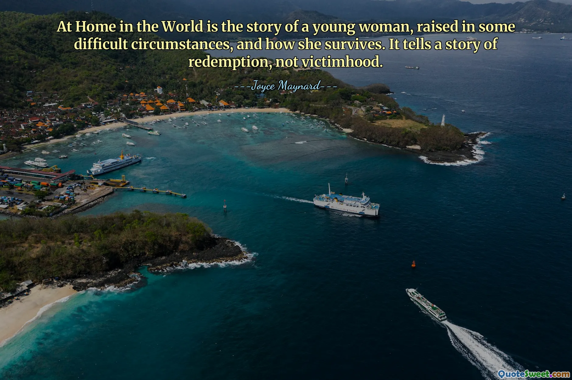 At Home in the World is the story of a young woman, raised in some difficult circumstances, and how she survives. It tells a story of redemption, not victimhood.