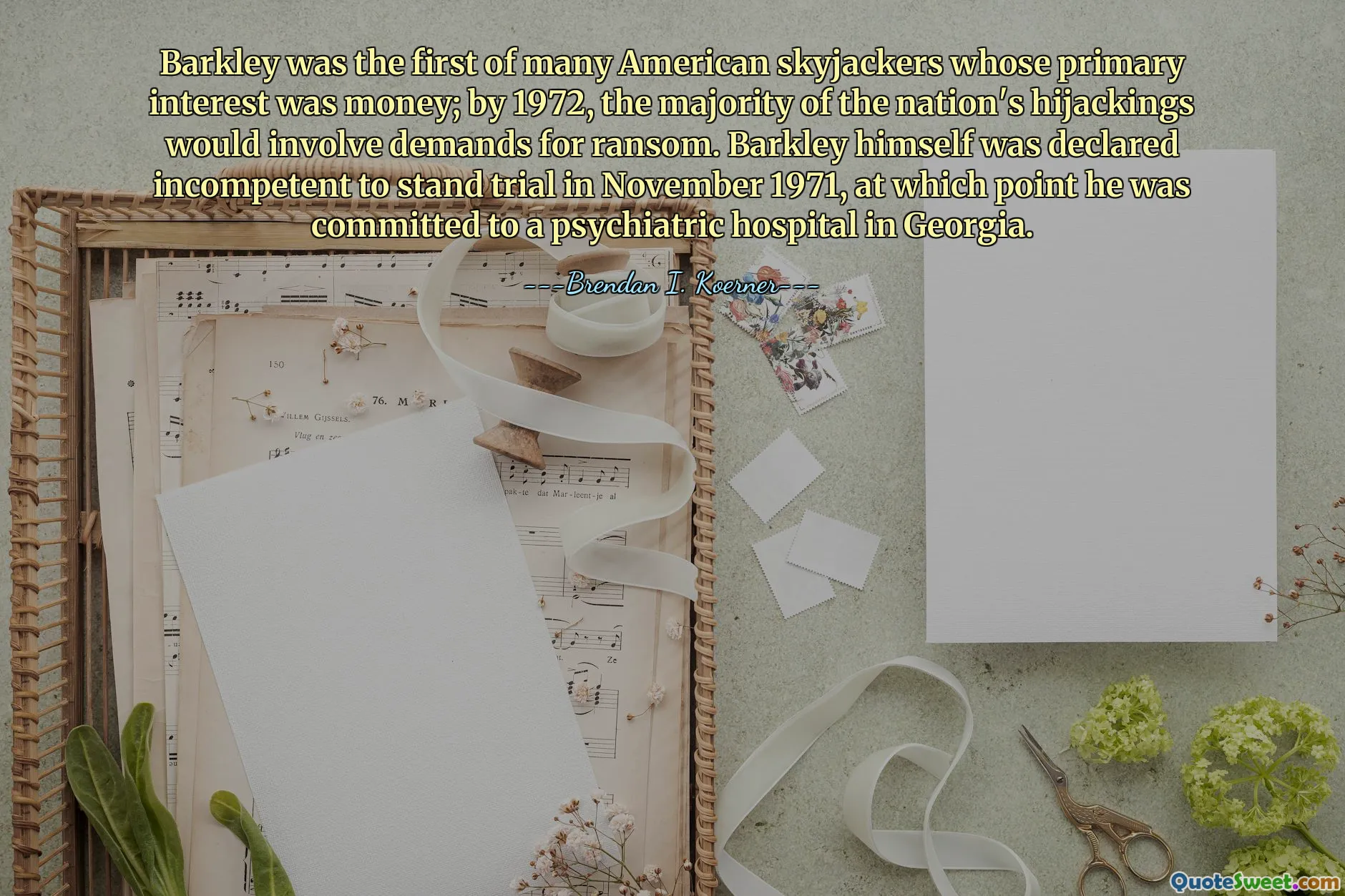 Barkley was the first of many American skyjackers whose primary interest was money; by 1972, the majority of the nation's hijackings would involve demands for ransom. Barkley himself was declared incompetent to stand trial in November 1971, at which point he was committed to a psychiatric hospital in Georgia.