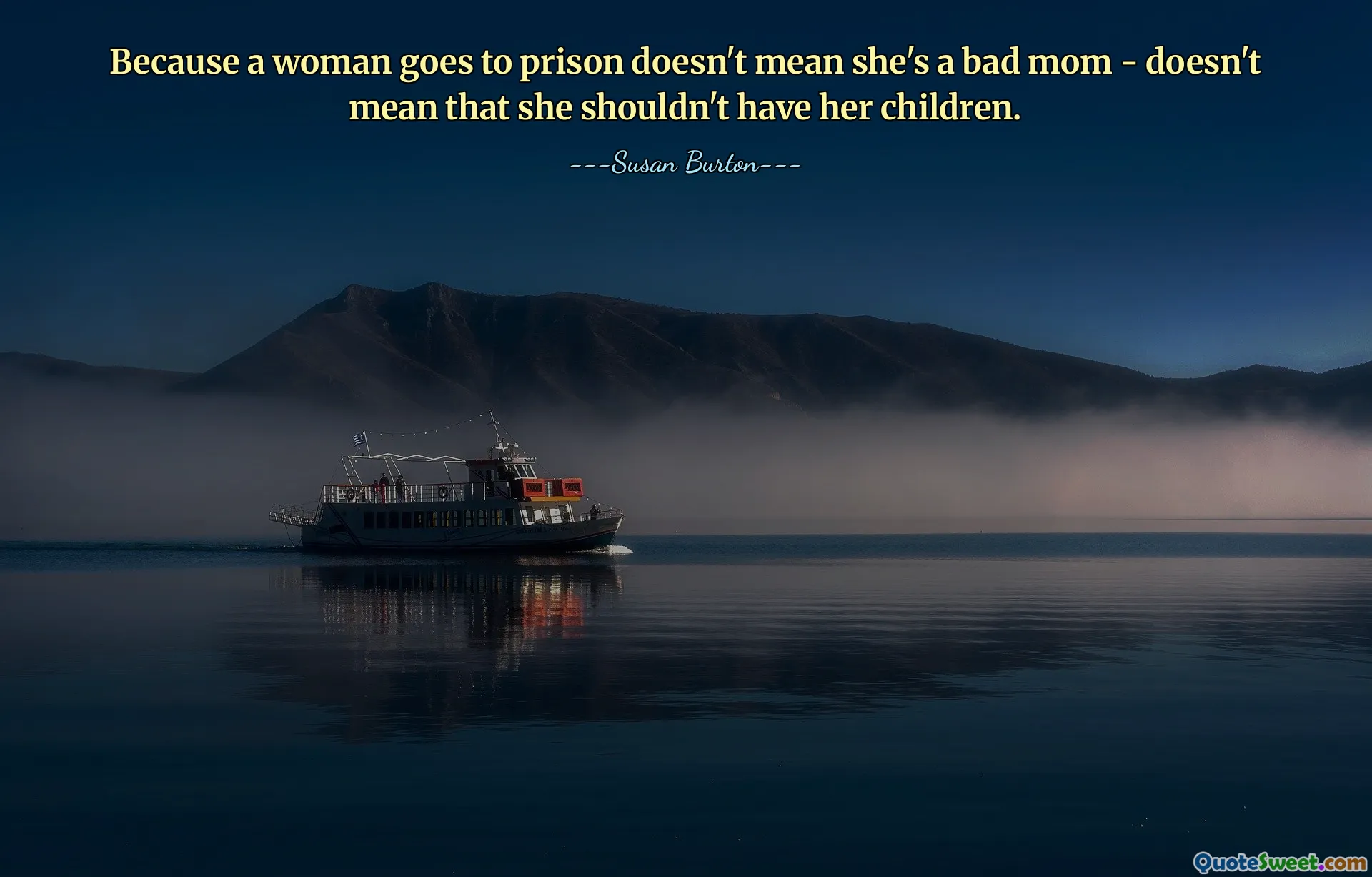 क्योंकि एक महिला के जेल जाने का मतलब यह नहीं है कि वह एक बुरी माँ है - इसका मतलब यह नहीं है कि उसे अपने बच्चे नहीं पैदा करने चाहिए।