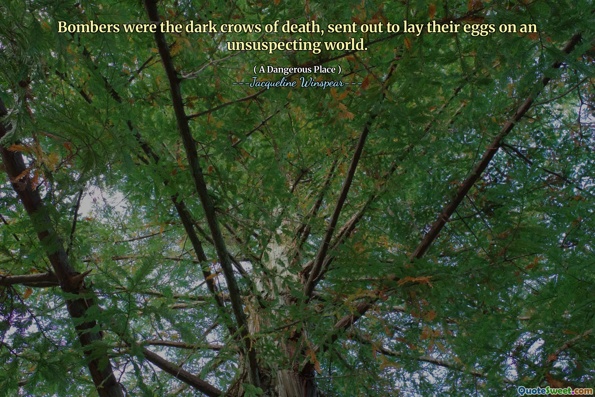 كان القاذفون الغربان المظلمة للموت ، وأُرسلوا ليضعوا بيضهم على عالم مطمئن.