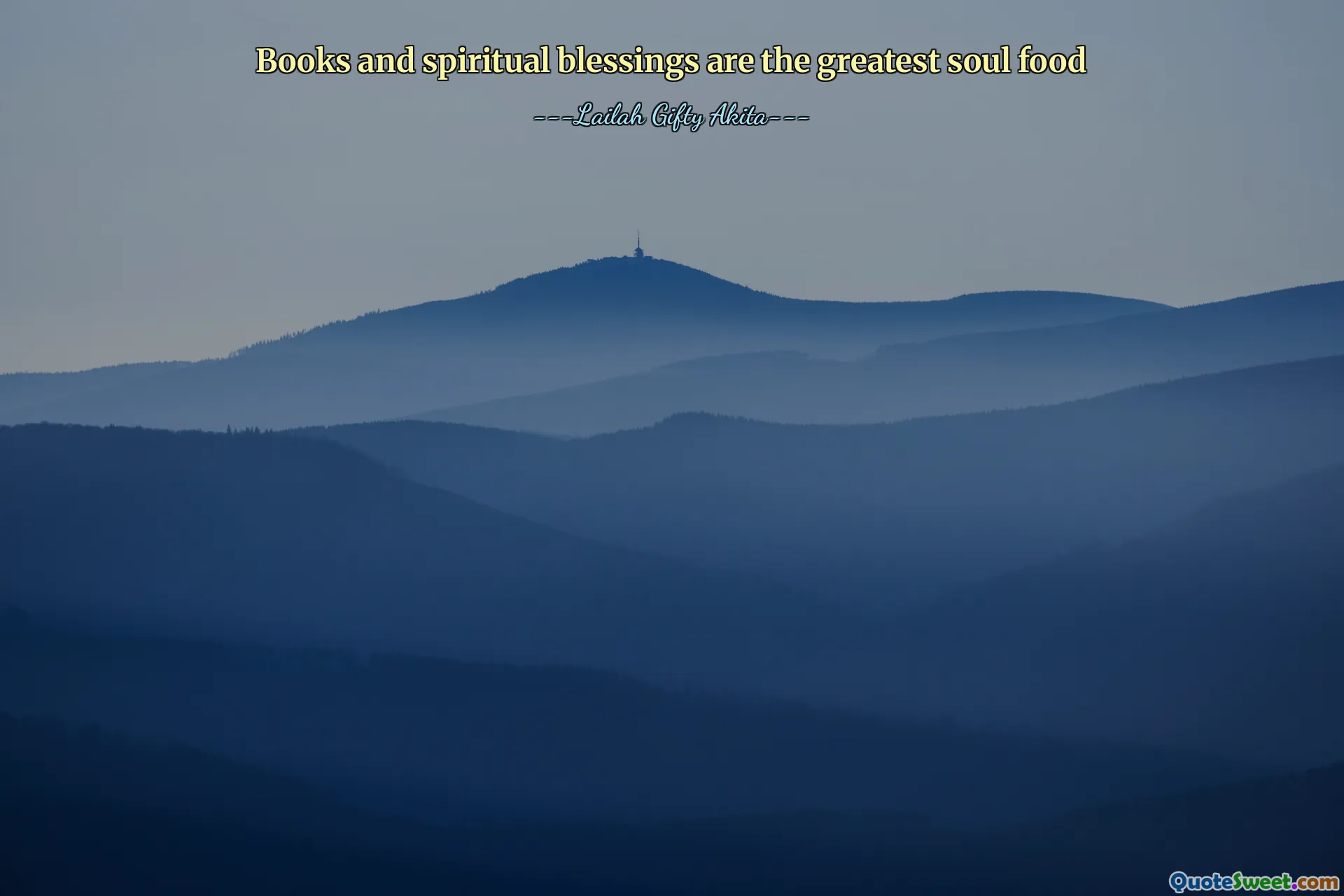 Books and spiritual blessings are the greatest soul food