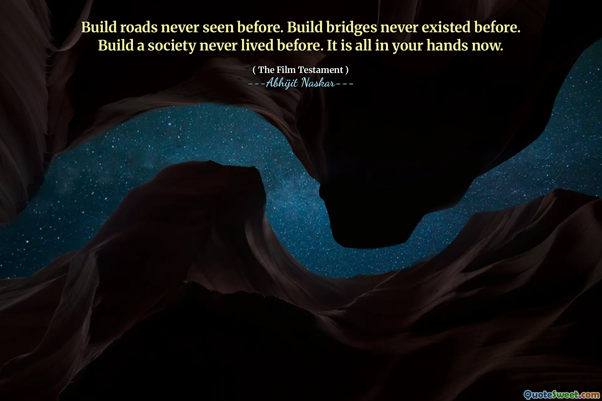 Build roads never seen before. Build bridges never existed before. Build a society never lived before. It is all in your hands now.