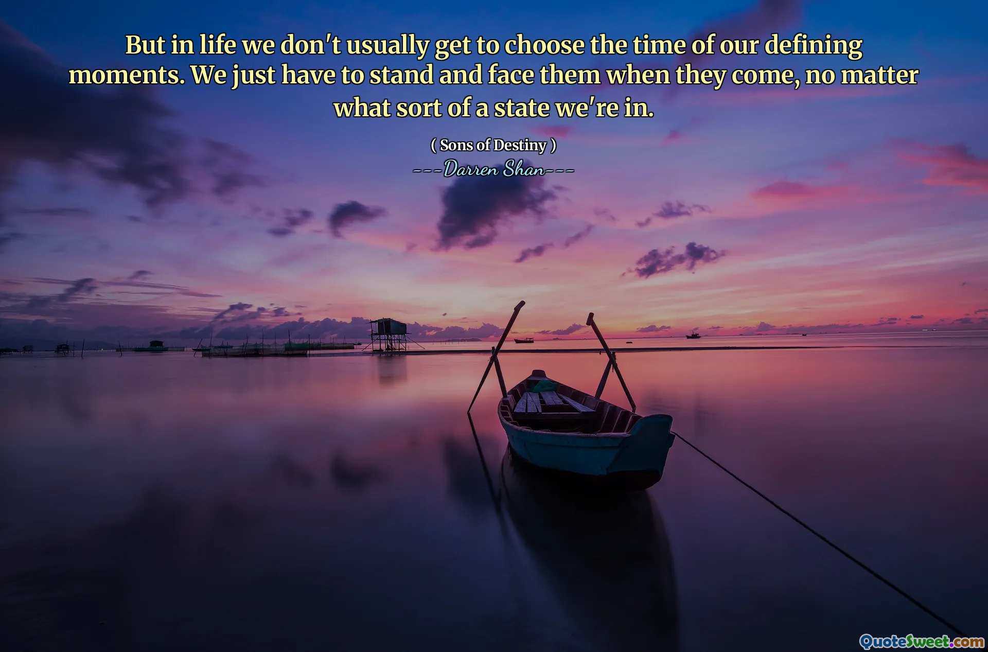 But in life we don't usually get to choose the time of our defining moments. We just have to stand and face them when they come, no matter what sort of a state we're in.
