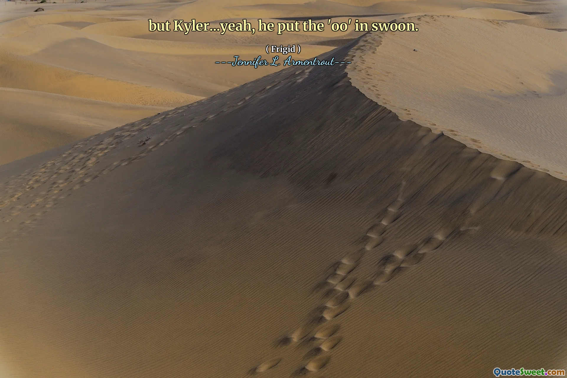 but Kyler...yeah, he put the 'oo' in swoon.