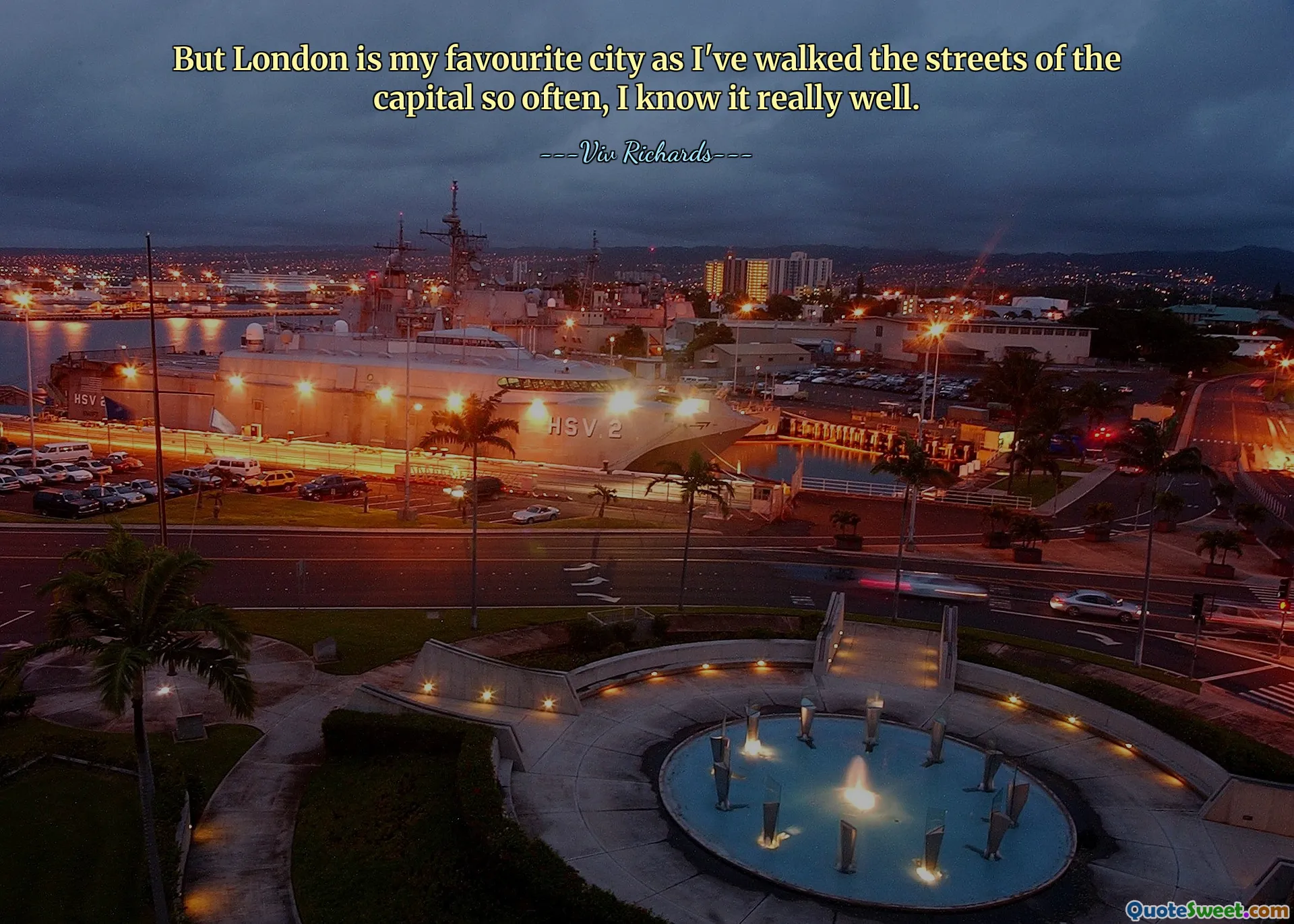 But London is my favourite city as I've walked the streets of the capital so often, I know it really well.