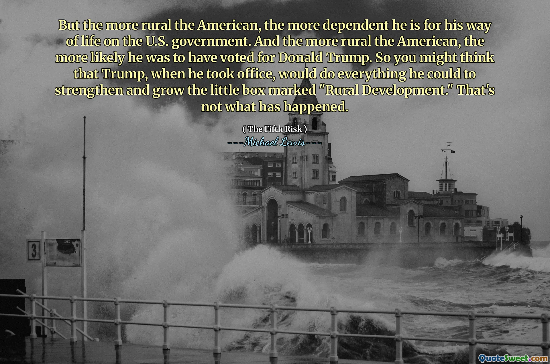 But the more rural the American, the more dependent he is for his way of life on the U.S. government. And the more rural the American, the more likely he was to have voted for Donald Trump. So you might think that Trump, when he took office, would do everything he could to strengthen and grow the little box marked "Rural Development." That's not what has happened.