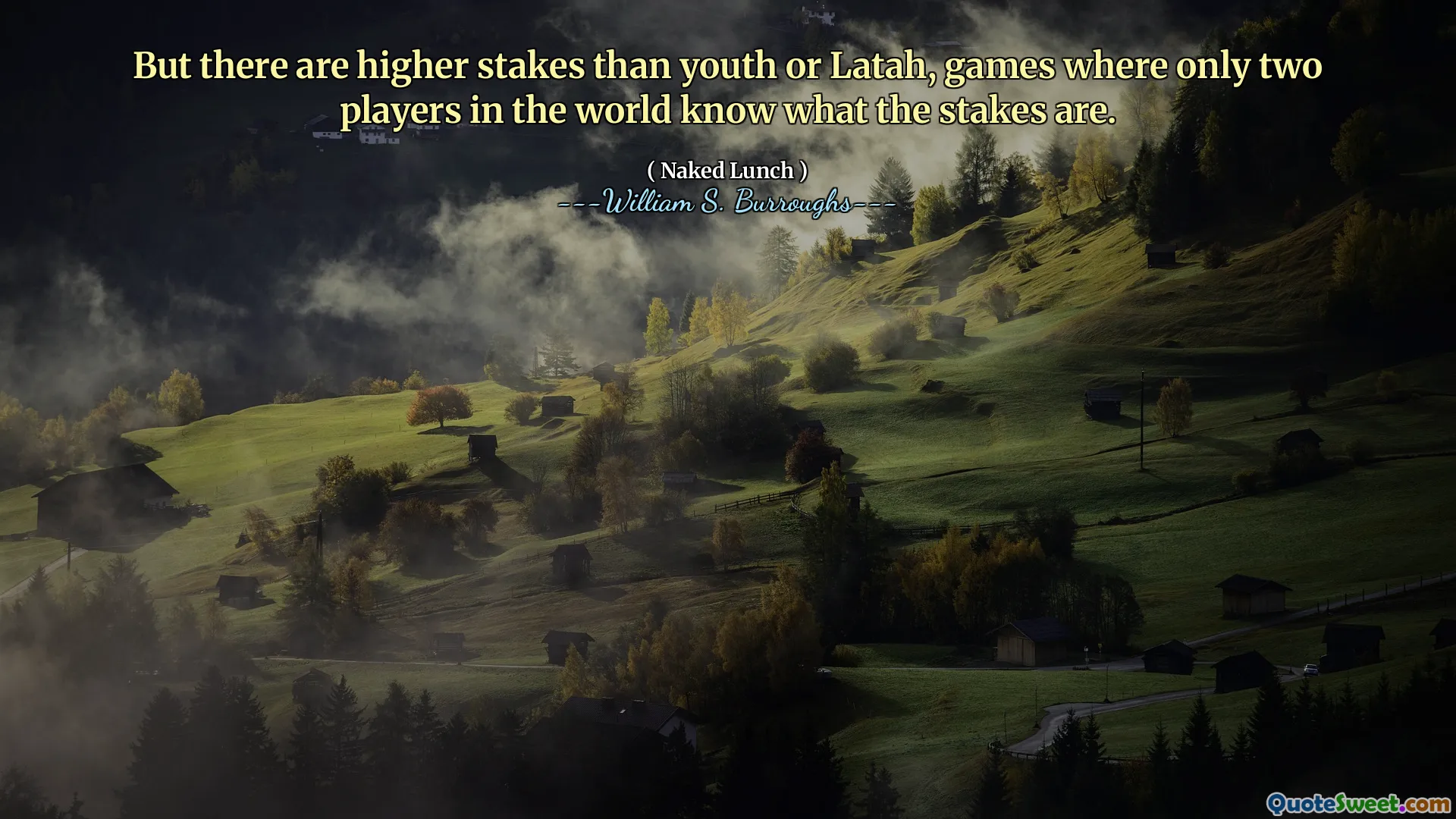 Aber es gibt höhere Einsätze als Jugendliche oder Latah, Spiele, bei denen nur zwei Spieler der Welt wissen, was die Einsätze sind.