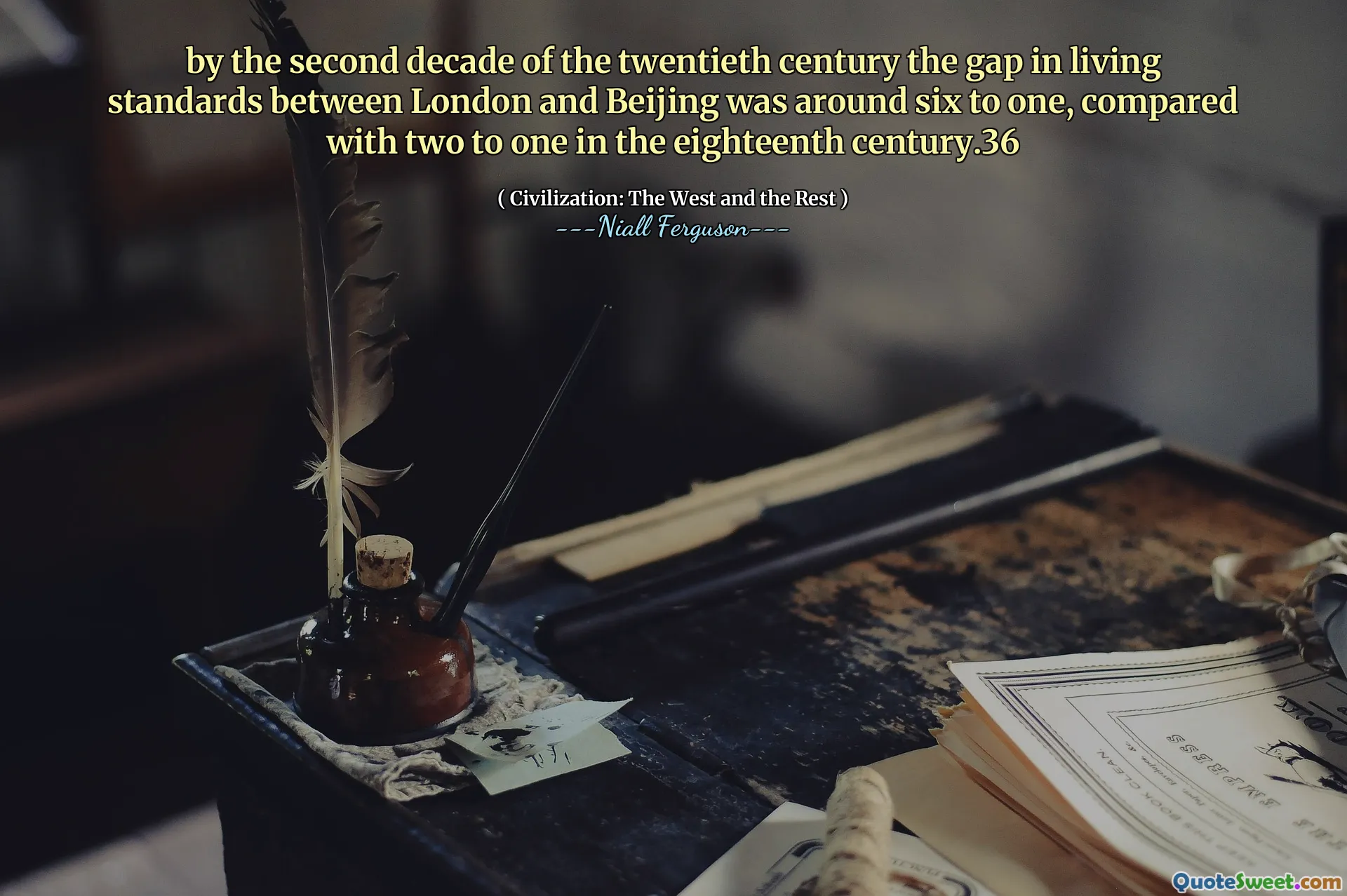 by the second decade of the twentieth century the gap in living standards between London and Beijing was around six to one, compared with two to one in the eighteenth century.36