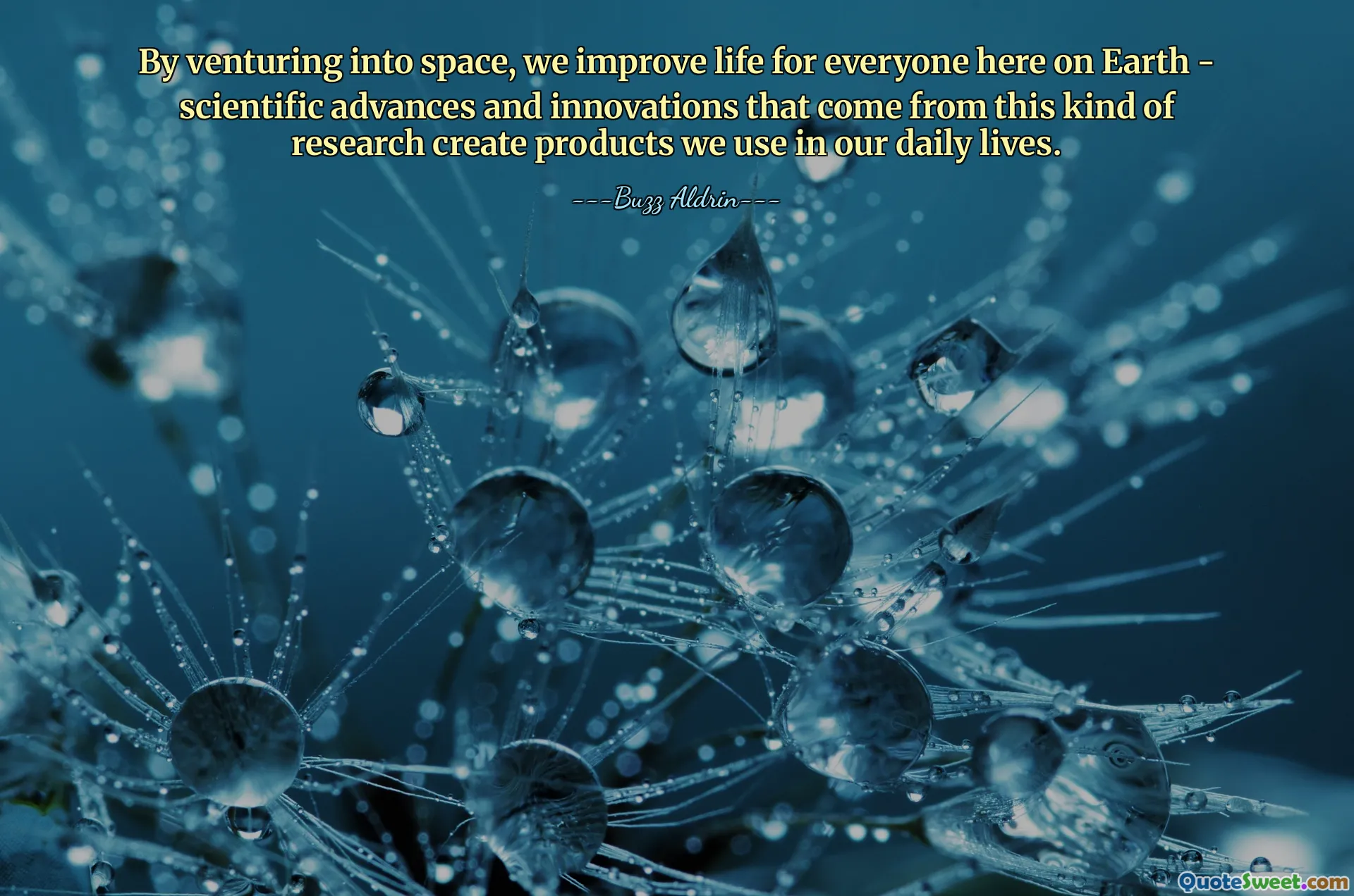 By venturing into space, we improve life for everyone here on Earth - scientific advances and innovations that come from this kind of research create products we use in our daily lives.