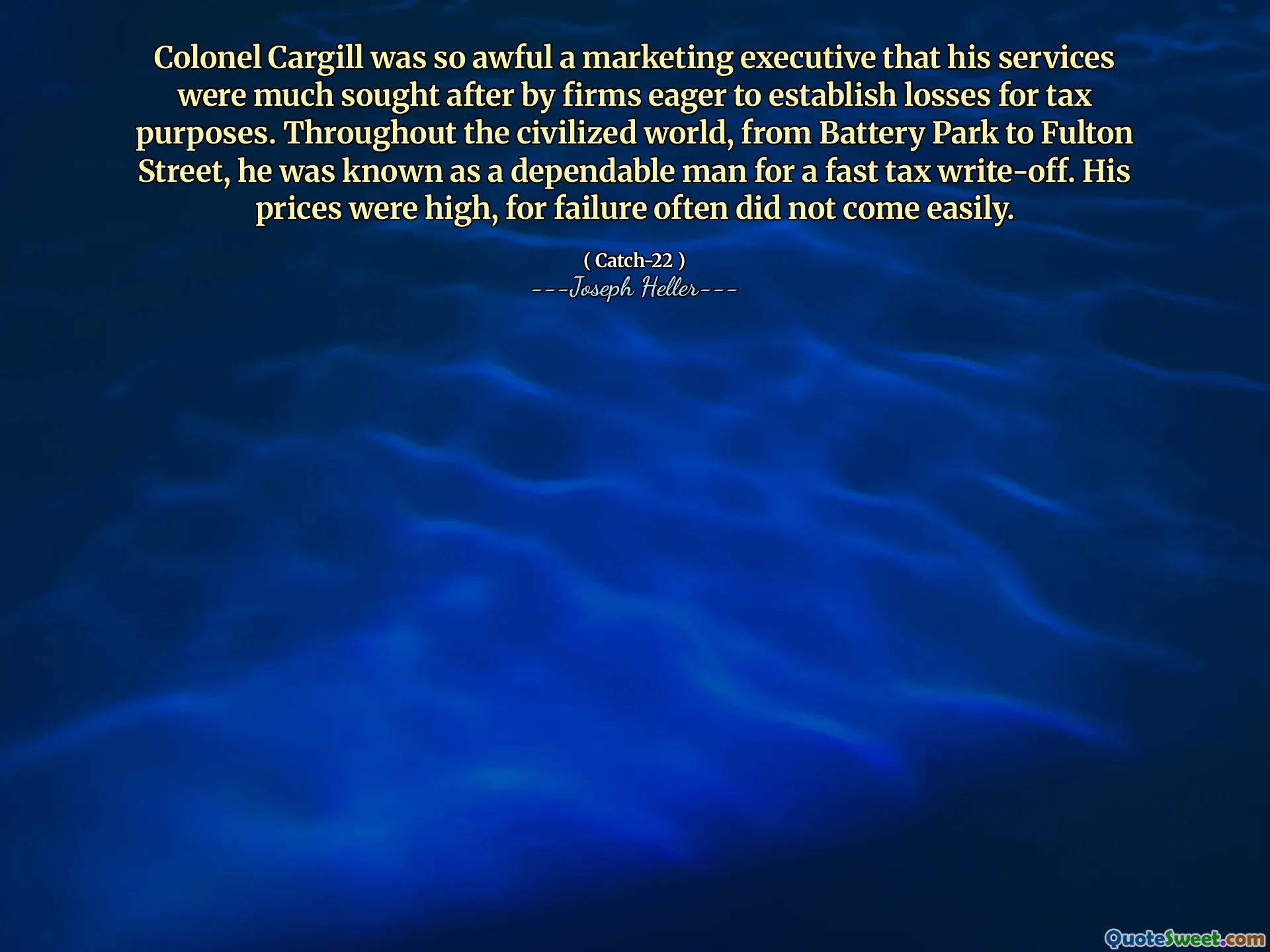Полковник Каргилл был настолько ужасным, что маркетинговые руководители были очень востребованы фирмами, стремящимися установить убытки для налоговых целей. По всему цивилизованному миру, от парка Батарея до Фултон-стрит, он был известен как надежный человек для быстрого списания налогов. Его цены были высокими, потому что неудача часто не возникала легко.