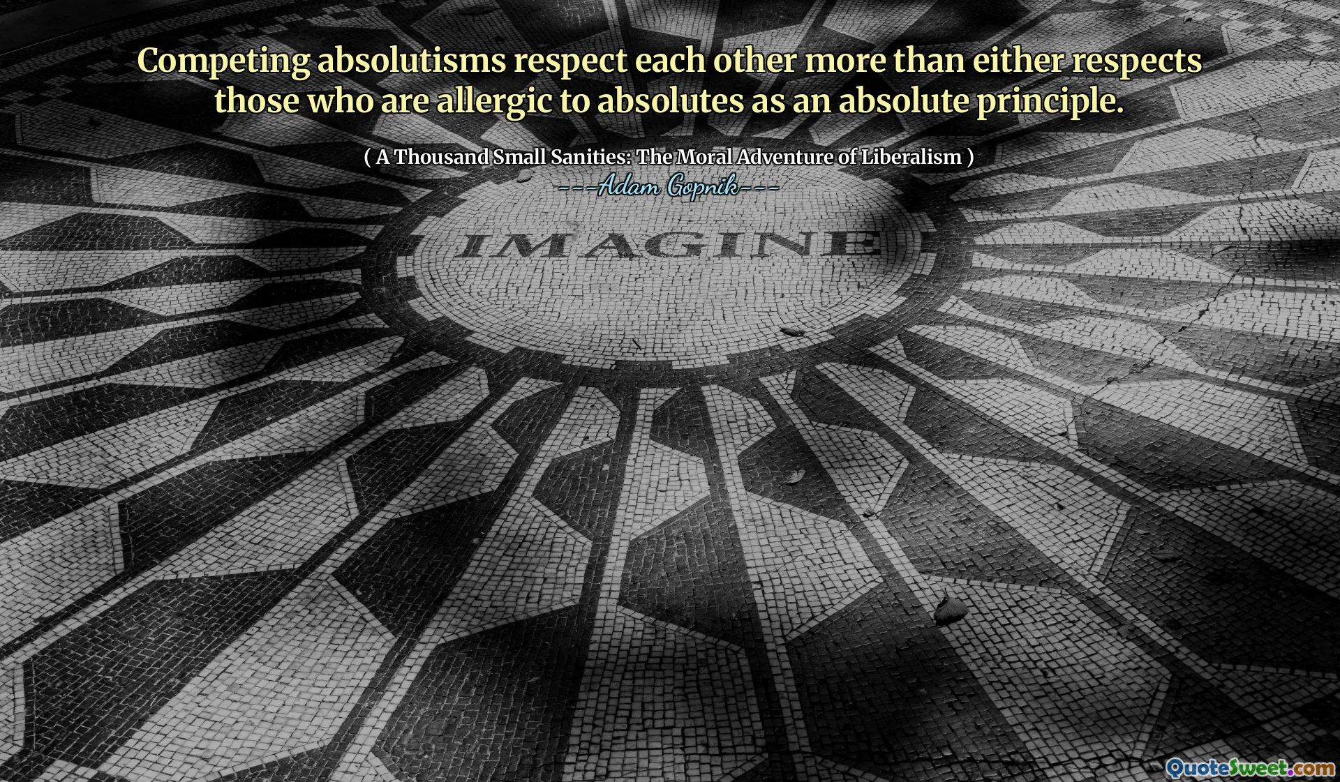 竞争的专制主义互相尊重，而不是尊重那些对绝对原则过敏的人。