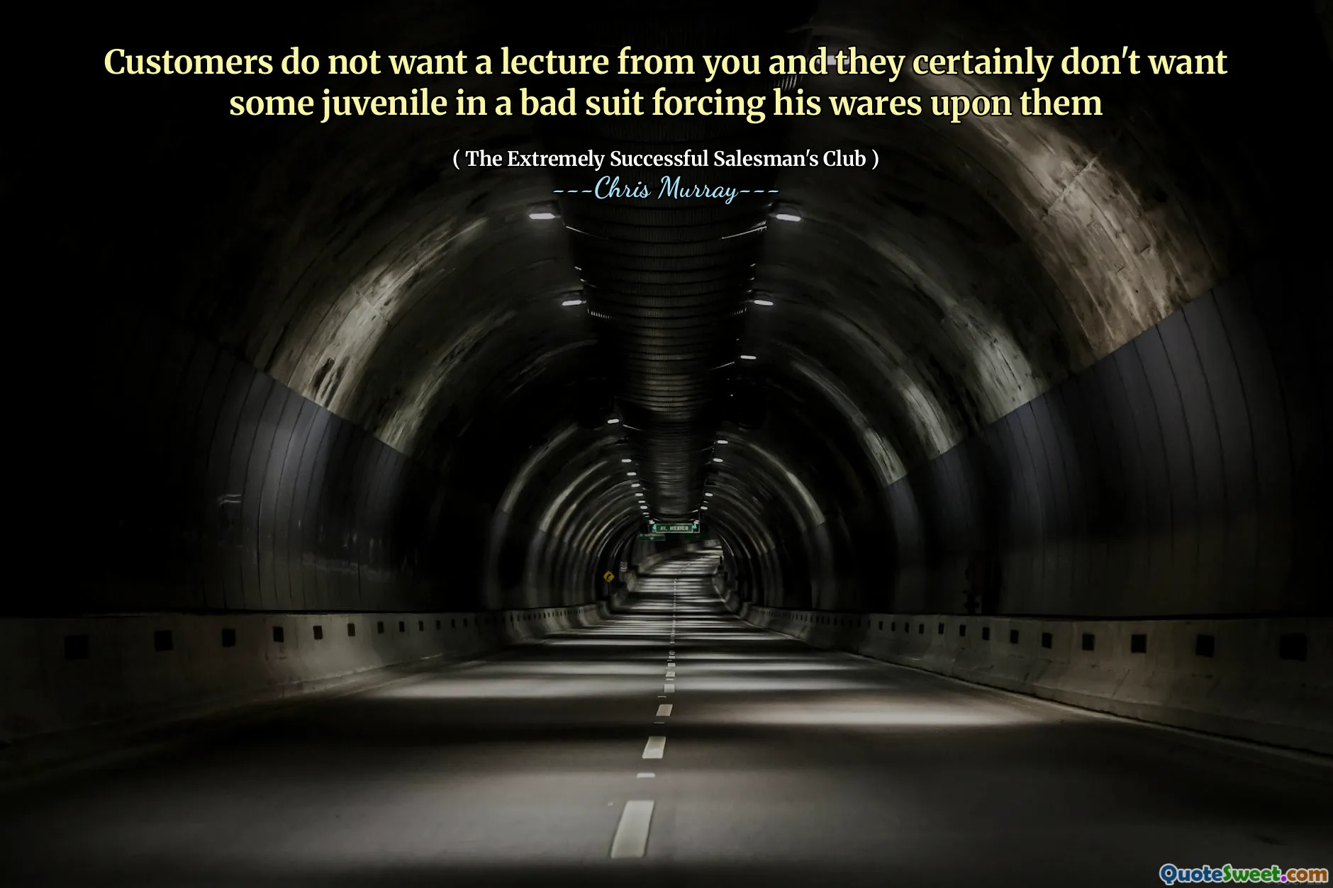 客户不想要您的演讲，他们当然不想穿一些少年穿着不好的西装，将他的商品迫使他们