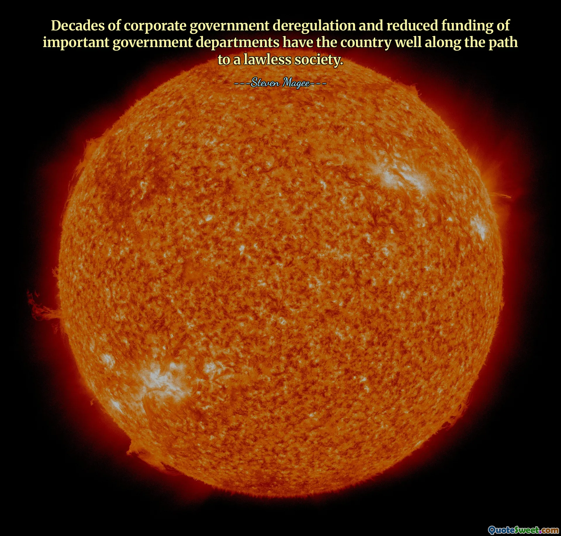 Decades of corporate government deregulation and reduced funding of important government departments have the country well along the path to a lawless society.