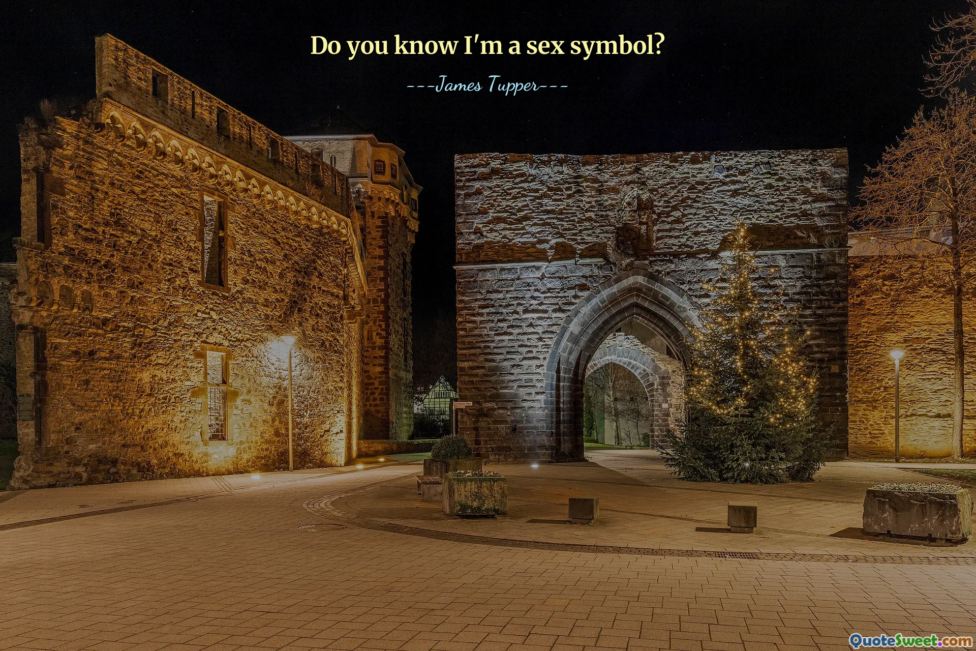 Do you know I'm a sex symbol?