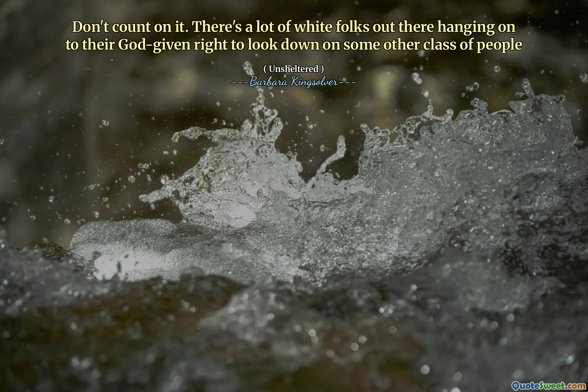 Đừng tin tưởng vào nó. Có rất nhiều người da trắng ngoài kia đang bám vào quyền của họ để coi thường một số người khác