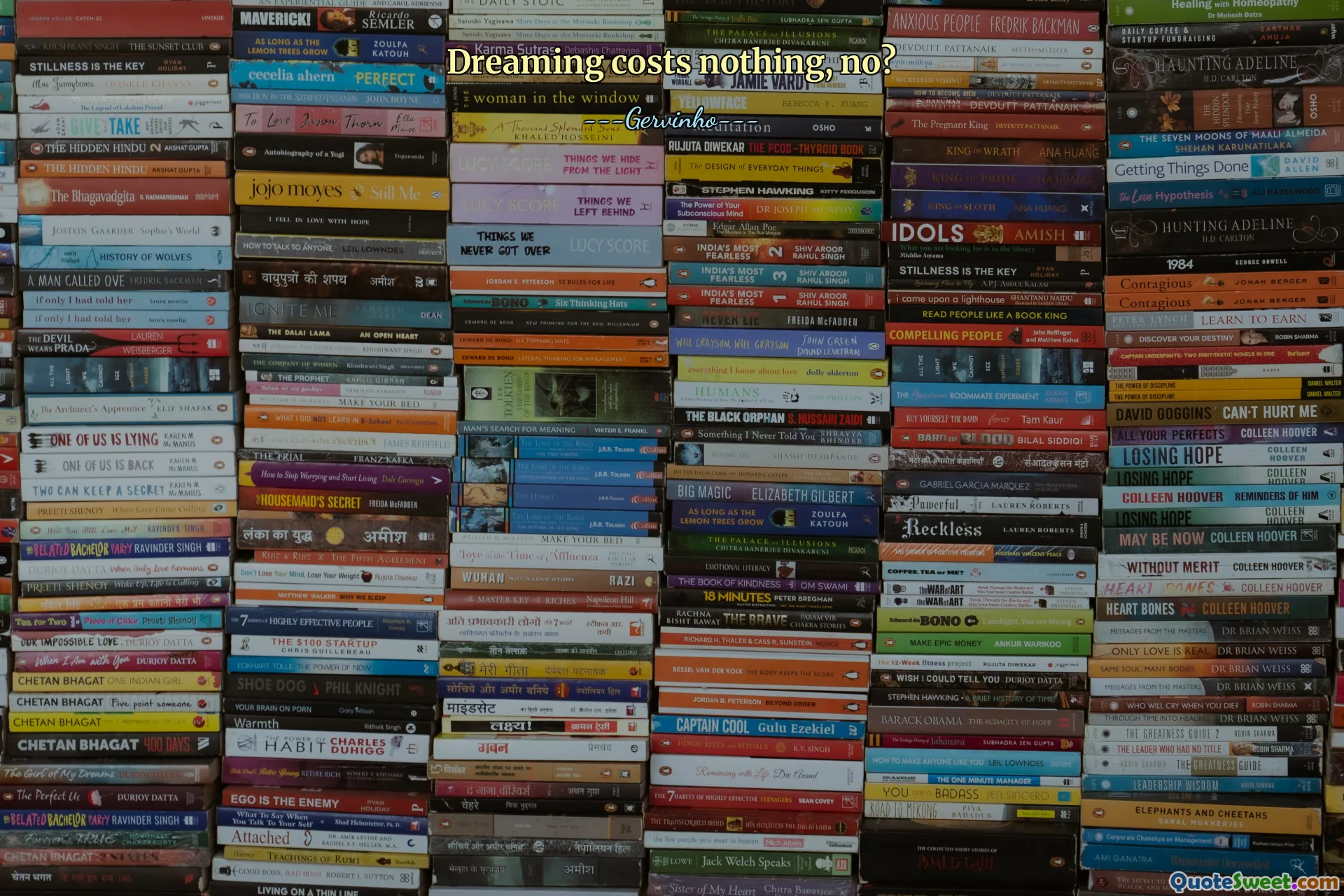 Dreaming costs nothing, no?