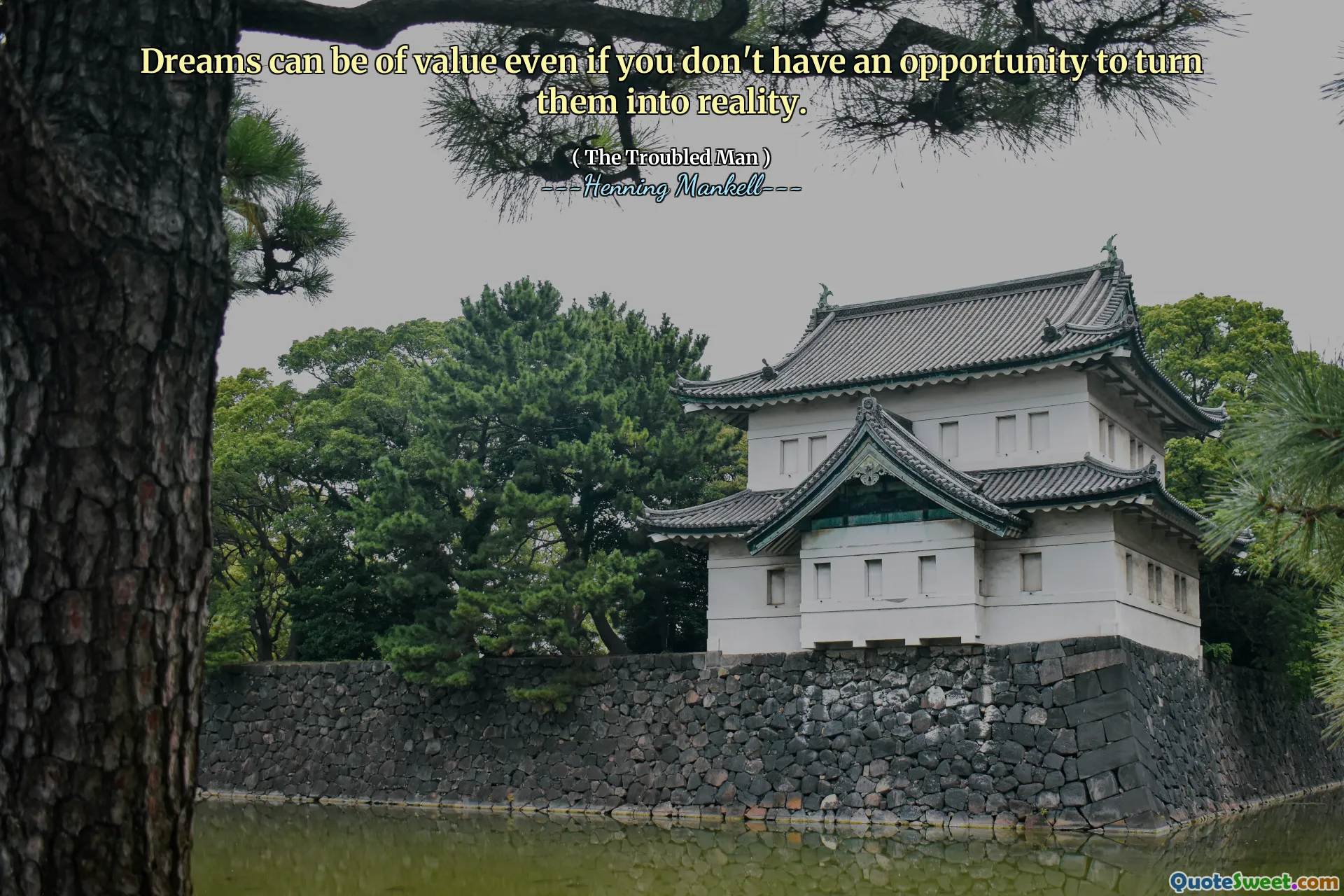 Dreams can be of value even if you don't have an opportunity to turn them into reality.