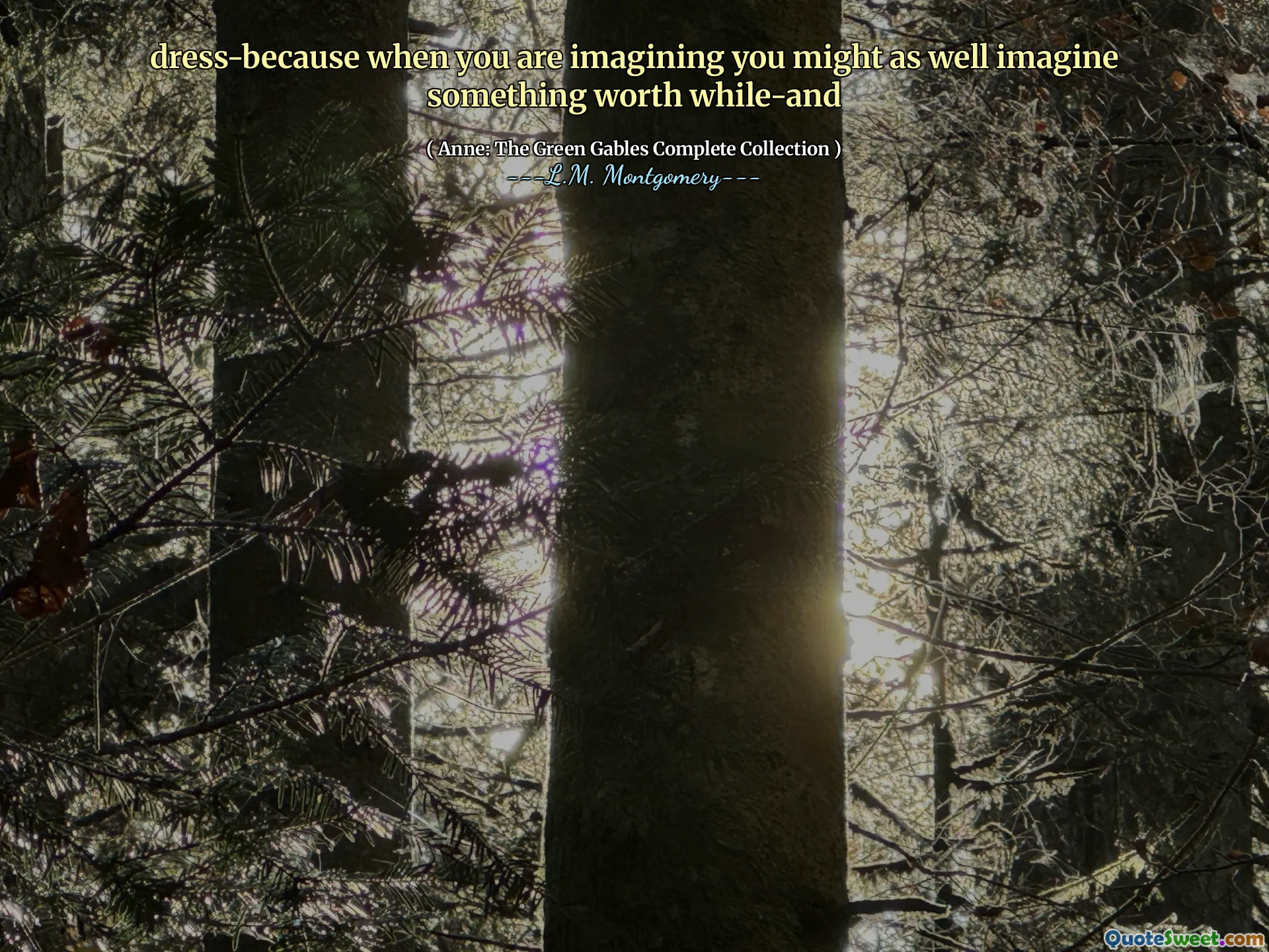 dress-because when you are imagining you might as well imagine something worth while-and